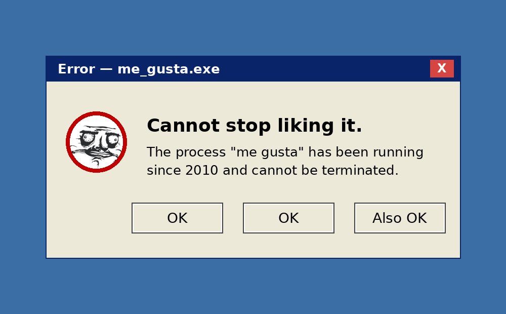 MeGustaOnPons's tweet photo. Still running: me_gusta.exe https://t.co/5HYl2bhSyl