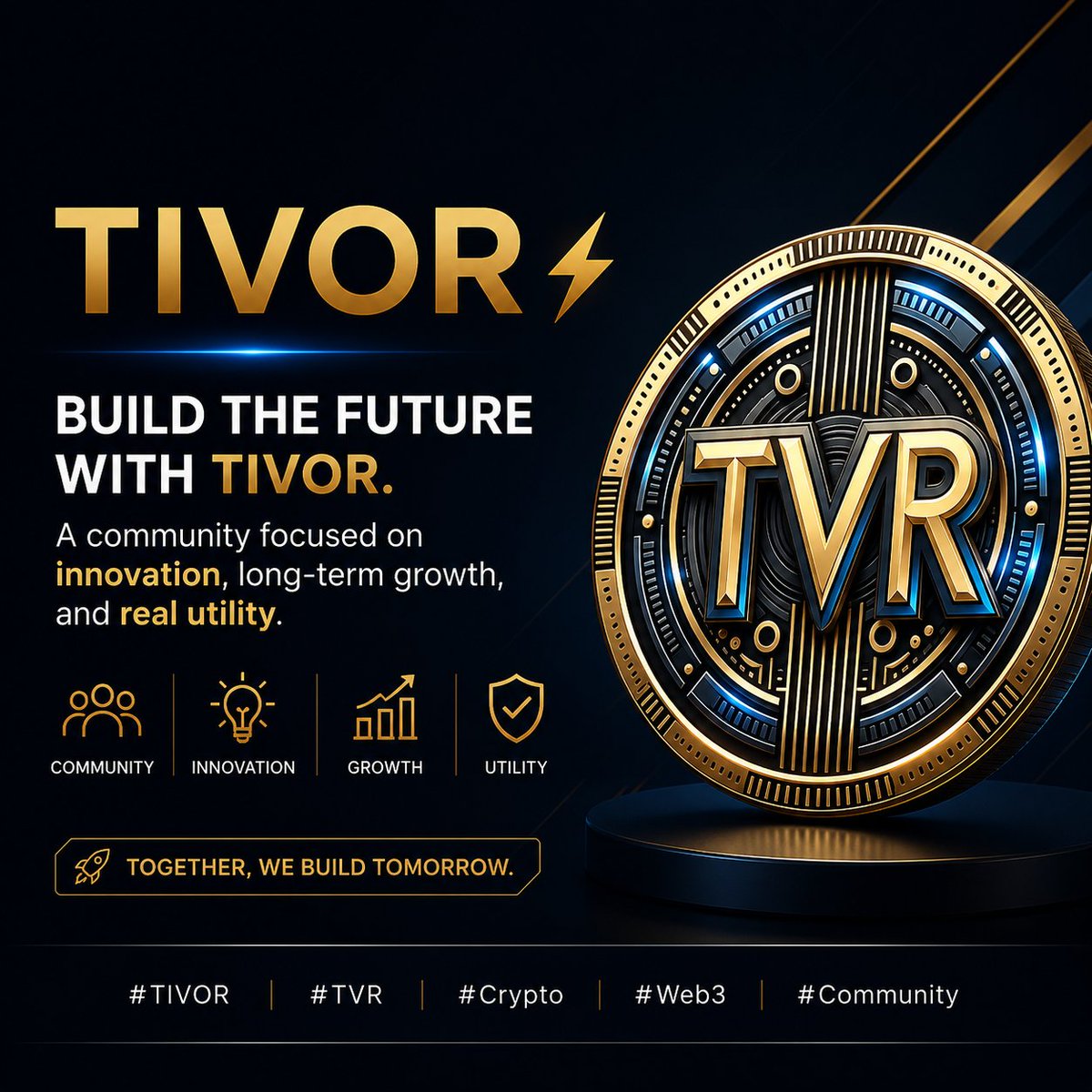 Tivor_TVR's tweet photo. β‘ Build the future with TIVOR. A community focused on innovation, long-term growth, and real utility. π #TIVOR #TVR #Crypto #Web3 #Community https://t.co/phwoPVEXmE
