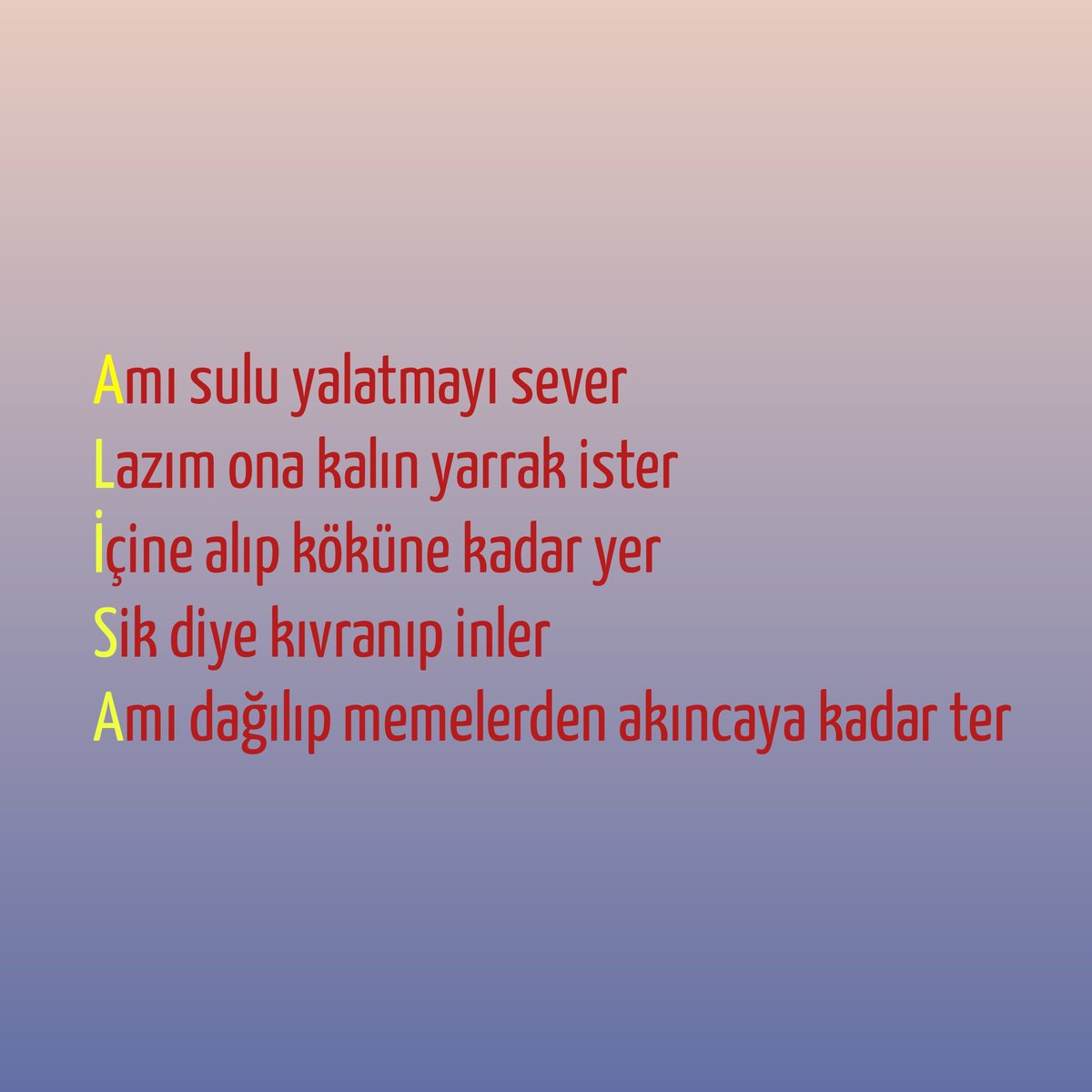 cinselsiir's tweet photo. İstek üzerine+18 Akrostiş https://t.co/hfAOKeqcc4