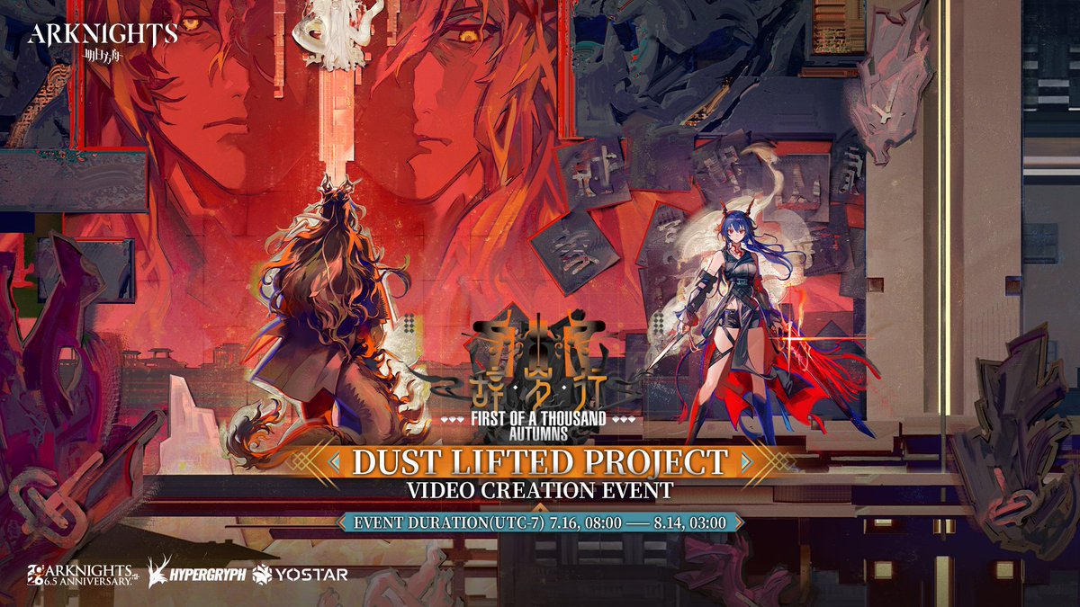 ArknightsEN's tweet photo. Dear Doctor,
Dust Lifted Project - FIRST OF A THOUSAND AUTUMNS Video Creation Event will start on July 16, 08:00 (UTC-7). This is an open invitation for all Doctors to share your works related to "FIRST OF A THOUSAND AUTUMNS". Accepted submissions will be displayed on the event webpage, allowing you to vote for your favorites and determine the final winners!
Event Webpage: https://t.co/PmfodSVPjS
#Arknights #Yostar #DustLifted #ArknightsCelebration