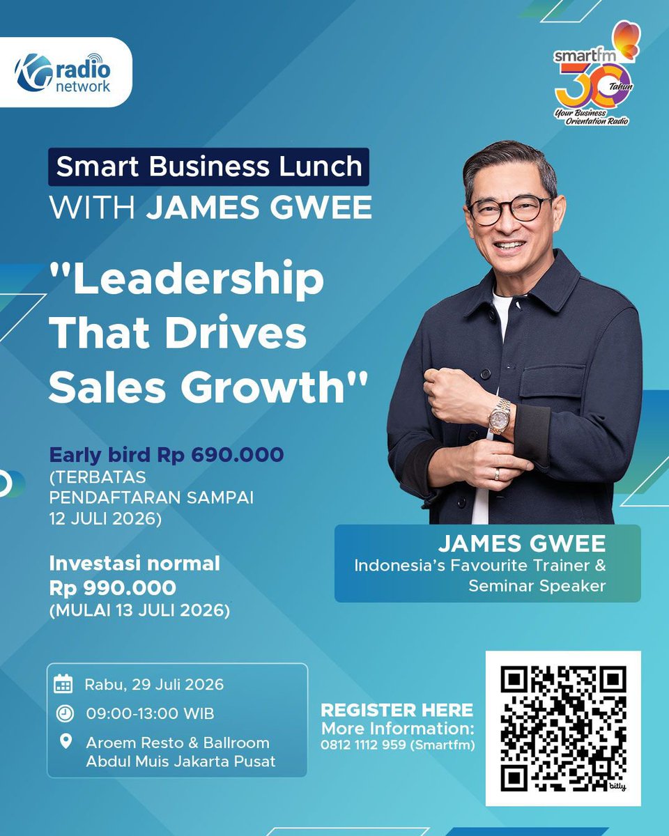 OfficialGTVID's tweet photo. Smart Business Lunch bersama James Gwee (Indonesia's Favourite Trainer and Seminar Speaker)

🔥 Leadership That Drives Sales Growth

🗓️ Rabu, 29 Juli 2026

🕘 09.00-13.00 WIB

📍 Aroem Resto &amp; Ballroom Abdul Muis Jakarta Pusat https://t.co/vRMSPSjXxs