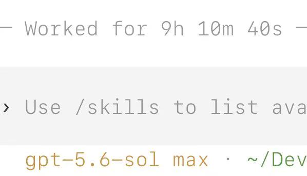KUD_LAIN's tweet photo. gpt-5.6 sol max is really impressive.
worked for 9h without a break. https://t.co/1tzAjnnHhM