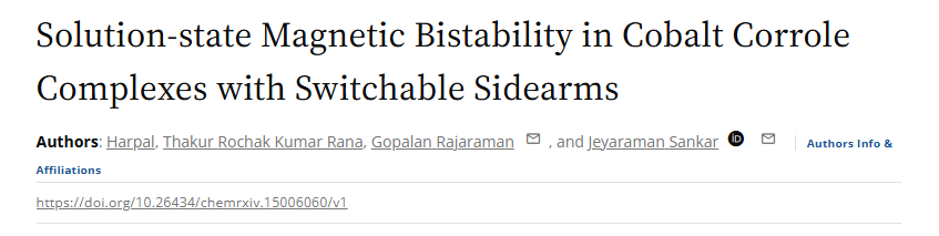 Dr_Harpal_'s tweet photo. Exciting news! Our new preprint is live on @ChemRxiv! We’ve achieved solution-state magnetic bistability in cobalt corrole complexes using switchable sidearms.

Huge thanks to Prof. Sankar &amp; Prof. Rajaraman!

📖 https://t.co/vHFzp50rFS https://t.co/OWaoC4gYQR