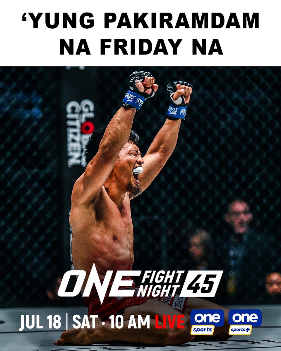 OneSportsPHL's tweet photo. THANK GOD, IT'S FRIDAY π€
Ngayong Biyernes na, mas lalong magiging sulit ang weekend mo 'pag napanood mo ang matinding bakbakan sa ONE Fight Night 45, LIVE ngayong July 18 at 10:00 a.m., sa One Sports at One Sports+!
#ONEChampionship #OFN45 https://t.co/8amextRGgg