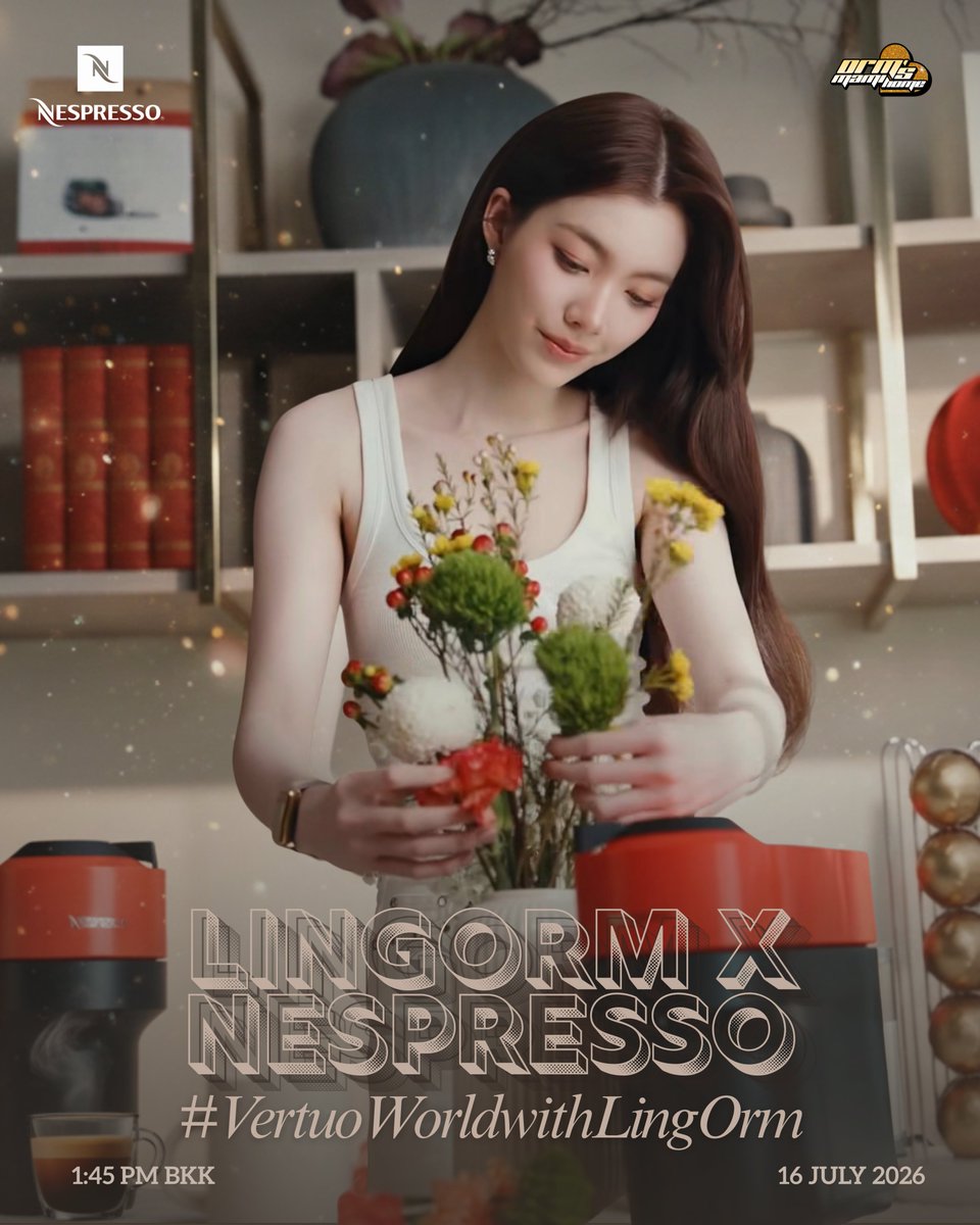 ormsmamihome's tweet photo. 📢 ⋆｡˚✩ 𝐏𝐑 𝐀𝐍𝐍𝐎𝐔𝐍𝐂𝐄𝐌𝐄𝐍𝐓 ✩˚｡⋆ 📢

A new coffee journey begins with LingOrm and Nespresso. ☕💙

Join us as we celebrate a special day filled with unforgettable moments, great coffee, and the perfect blend of elegance and inspiration.✨

🔑 LINGORM × NESPRESSO
#️⃣ VertuoWorldwithLingOrm
⏰ 1:45 PM BKK TIME
🗓️ 16 JULY 2026

See you there, Mamis! Let's make this another beautiful moment together. ☕🤍

#OrmKornnaphat‌ #ออมกรณ์นภัส‌ 
@ormmormm