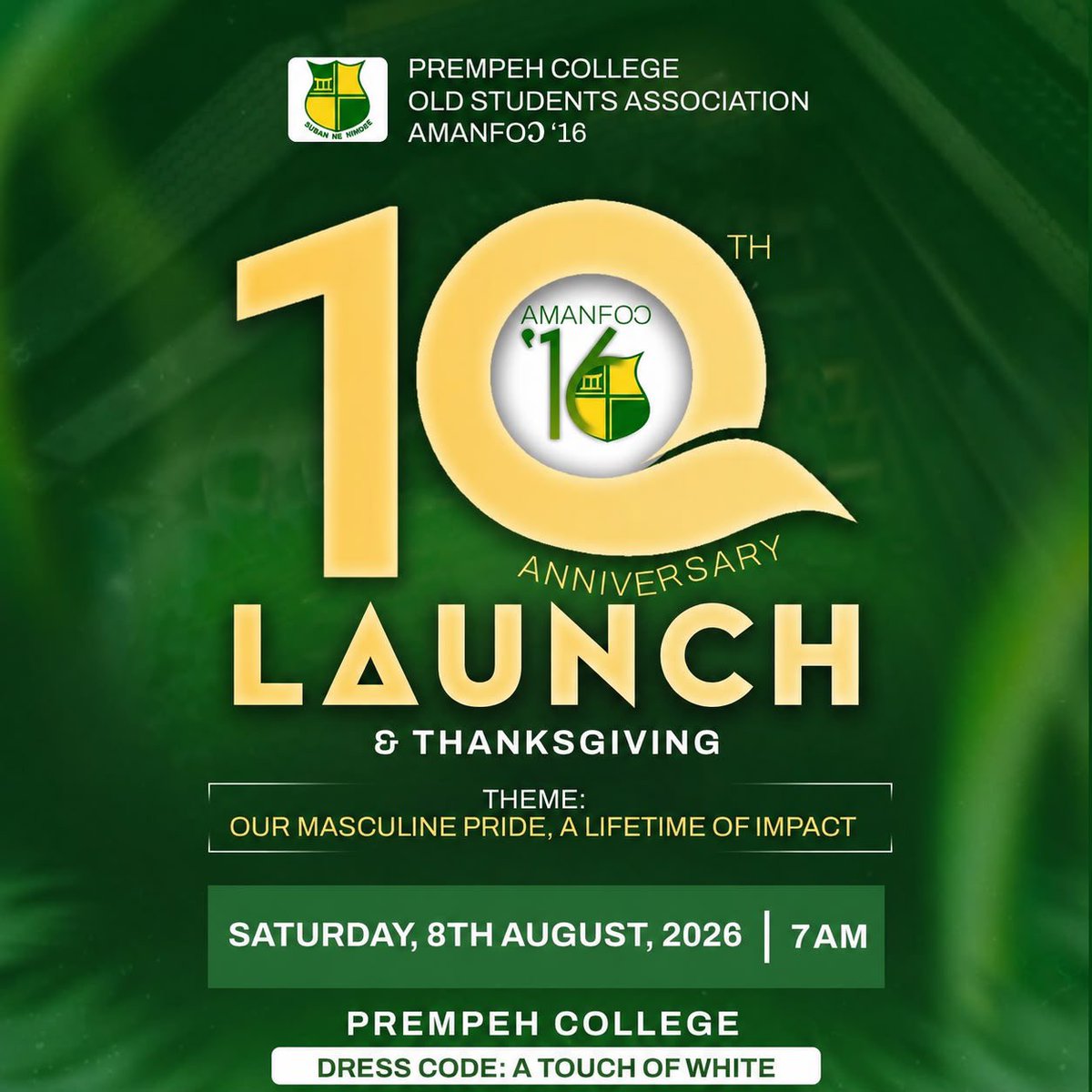 amanfo_16's tweet photo. 10TH ANNIVERSARY LAUNCH/THANKSGIVING

Ten years ago, we walked out of these gates as students. Today, we return as men, brothers, and builders of legacy.

Join as we launch the celebration of Amanfoɔ ’16 @ 10 and begin another chapter of giving back to the school that shaped us https://t.co/8UCIEr5gFn