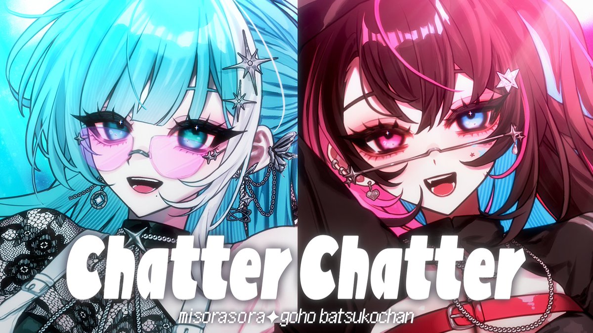 misorasora_'s tweet photo. ⋯─ 𝐍𝐄𝐖 𝐂𝐎𝐕𝐄𝐑 𝐒𝐎𝐍𝐆 ─⋯

Chatter Chatter / 星街すいせい×宝鐘マリン
　　　- covered by ミソラソラ×合法!!バツ子ﾁｬﾝ

📅7月20日 21:00 プレミア公開
待機所：https://t.co/uqBE7p6bj5

⋯───────────⋯
完全オリジナルMVです.𖥔 ݁

#ホロライブ #歌ってみた https://t.co/2oEmZbtR85