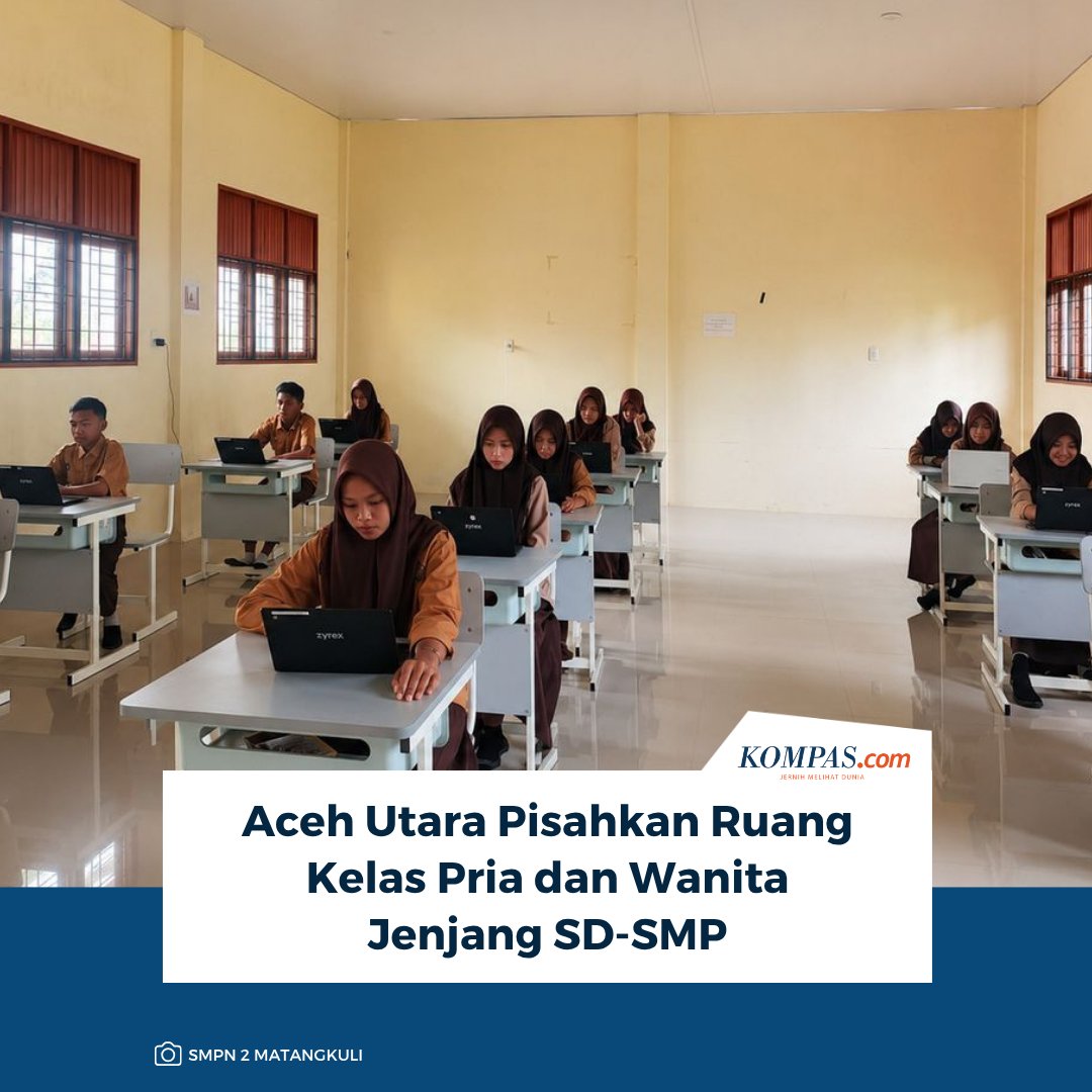 kompascom's tweet photo. Baca di sini: https://t.co/4r5idwPcRR

Pemerintah Kabupaten Aceh Utara mulai menerapkan kebijakan pemisahan ruang kelas siswa laki-laki dan perempuan di jenjang SD hingga SMP untuk mendukung program tahfiz Quran.

~IQ #AcehUtara #pemisahanruangkelas https://t.co/0F2Ijf8iXg