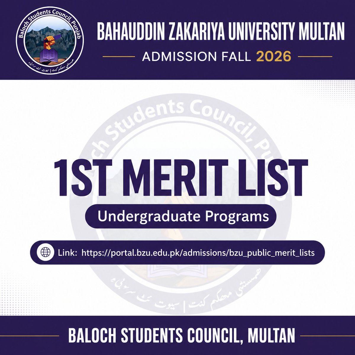 MultanCouncil's tweet photo. Baloch students council Multan 
Bahauddin Zakariya University Multan has uploaded it's first merit list of admission undergraduate 2026.
Link:
https://t.co/0CI5CPmStB
Contact for more info: 
Kashif Baloch:
03312495987
Bilal Nazar Baloch:
03366998872
Sajid Baloch:
03060686373 https://t.co/frt5P6gSIg