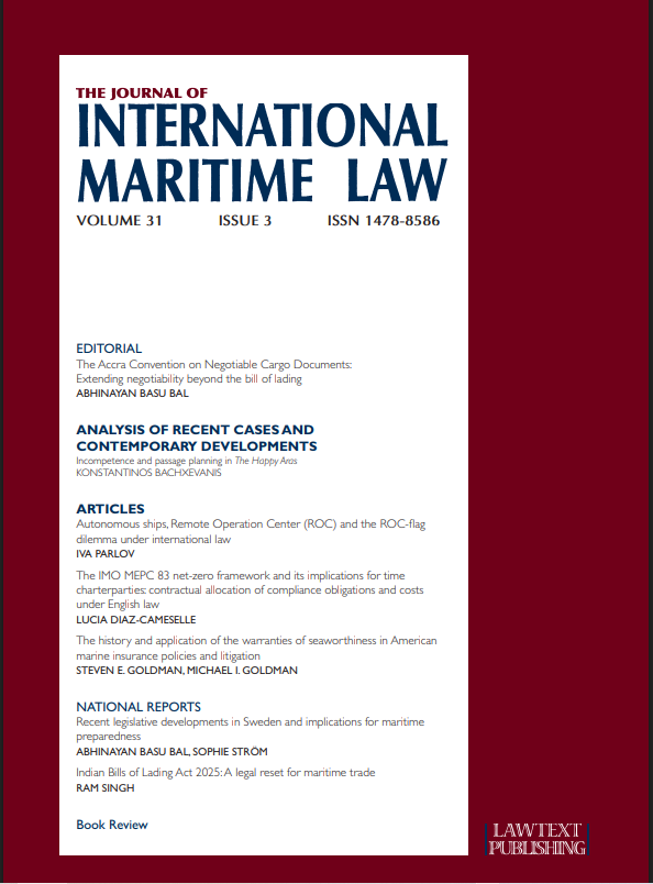 LawtextPub's tweet photo. JIML Journal of International Maritime Law Vol 31 Issue 3
Orders via https://t.co/TJnWVVGTNl online included with print subscription
Incompetence and passage planning in the Happy Aras – CMA CGM Libra Paradox -
#JIML #AdmiraltyCourt #MaritimeLaw #passageplanning #generalaverage #marineinsurance #unseaworthyvessel #shippinglaw