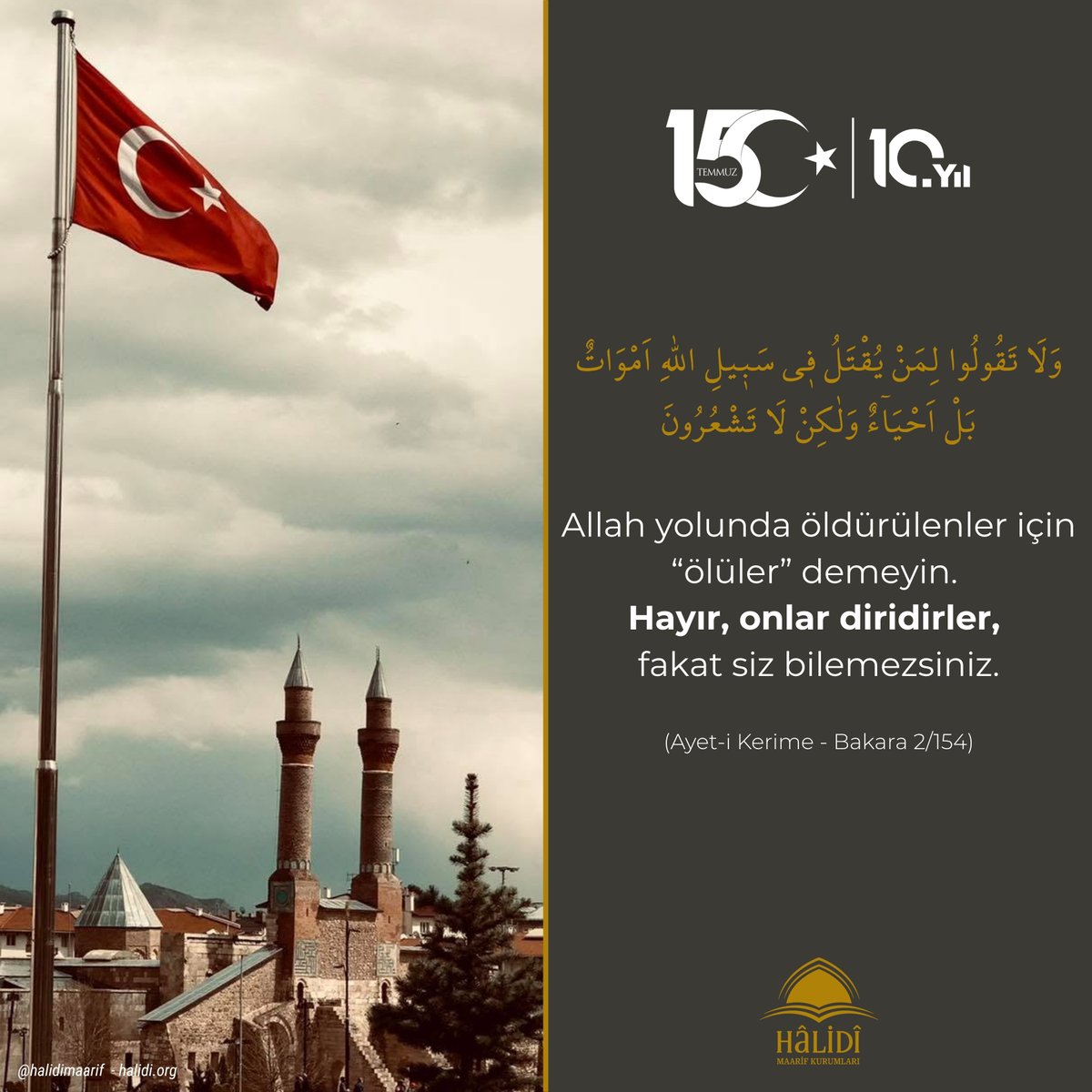 halidimaarif's tweet photo. Din-i Mübîn-i İslâm’ın izzeti, mukaddesatımızın muhafazası ve vatanımızın selameti için 15 Temmuz gecesi tankların, kurşunların karşısına sarsılmaz bir imanla dikilen aziz şühedâmızı rahmet, gazilerimizi minnetle yâd ediyoruz. https://t.co/UNLXJuv6Uc