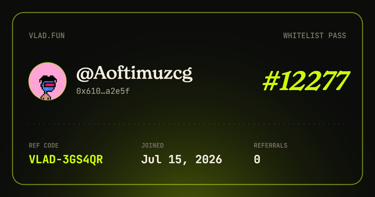 Aoftimuzcg's tweet photo. i'm rotating to robinhood chain boys. just locked whitelist pass #12277 on @vladdotfun, the best launchpad on rh. get in with my link: https://t.co/fYCChDJ2Un https://t.co/LBpX9UqLIl