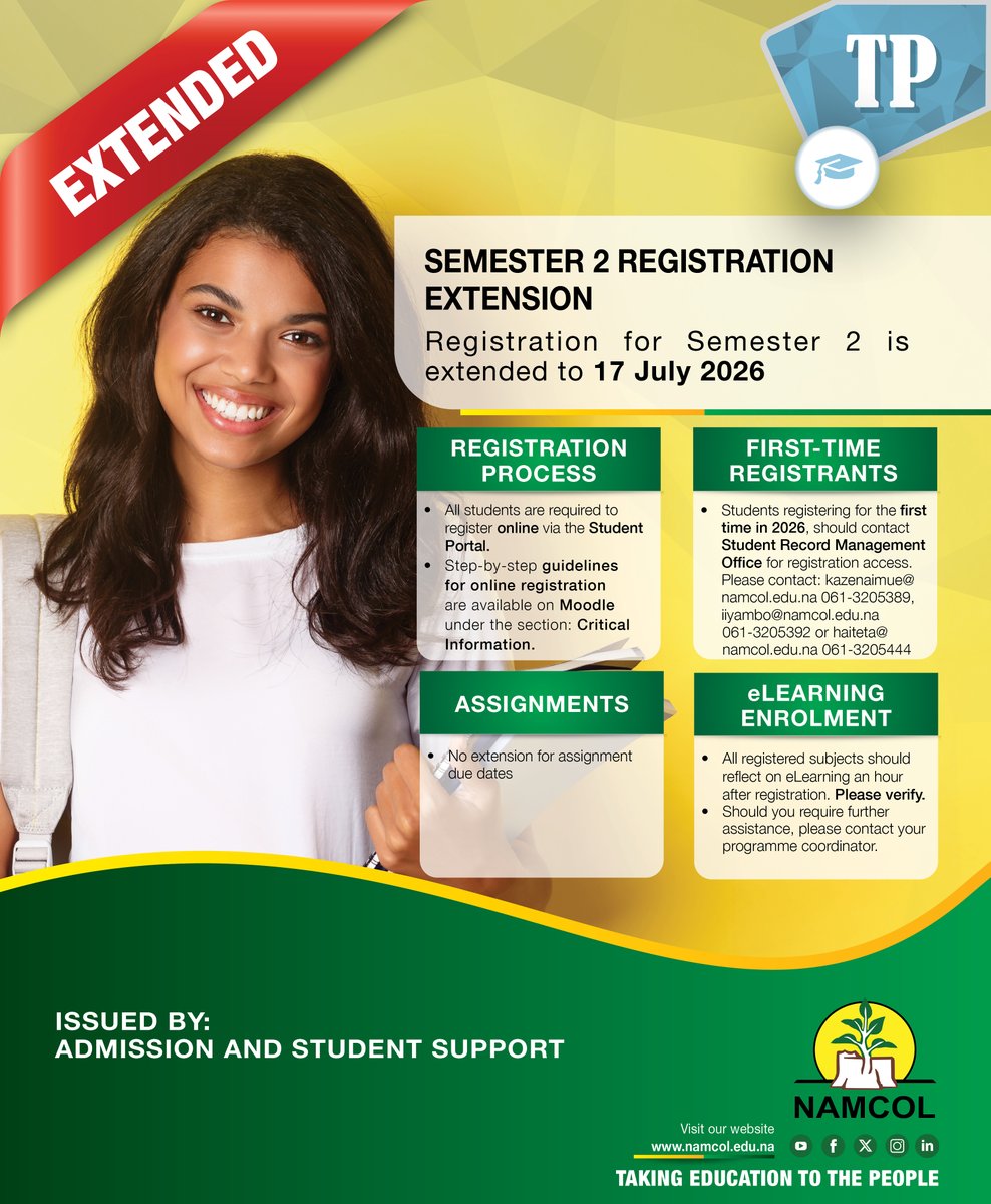 Namcol11's tweet photo. NAMCOL Semester 2 Registration is EXTENDED to Friday, 17 July 2026! 

Don't miss your chance to secure your spot for the semester.

💻 Register online via the Student Portal.

📖 Step-by-step guides are available on Moodle.

🚫 Note: Assignment due dates remain unchanged. https://t.co/kaC1AU6QJp
