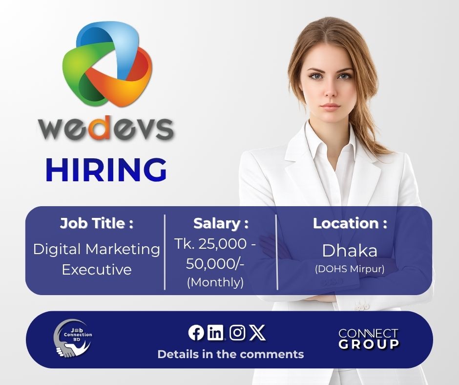 JobConnectionBD's tweet photo. Job Title: Digital Marketing Executive
Organization: weDevs
Location: Dhaka (DOHS Mirpur)
Deadline: 8 August 2026
Apply link in first comment
Follow Job Connection BD for daily job updates!
#Jobs #JobCircular #DigitalMarketingExecutive #weDevs #JobConnectionBD https://t.co/9AsnmeIlis