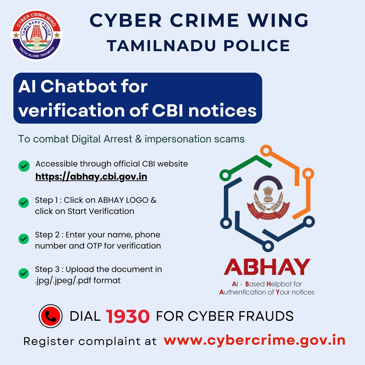 tncybercrimeoff's tweet photo. Don't fall victim to Digital Arrest or impersonation scams.  Before you trust any notice claiming to be from CBI, verify it through Abhay - CBI's AI chatbot for notice verification - https://t.co/UkBa64ughq
Protect yourself. Verify first. 
#DigitalArrest #CyberCrime #CBI #Abhay https://t.co/lArSaFRvX6