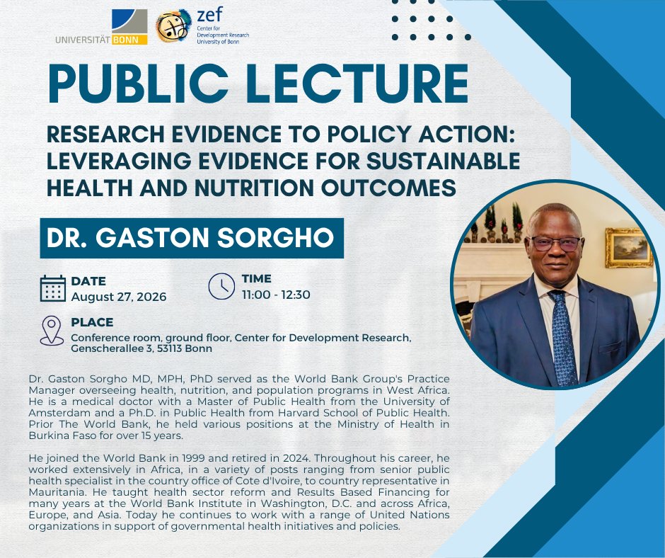 ZEFbonn's tweet photo. How do we move from research evidence to real-world policy action? 🏥

Join us for a ZEF Public Lecture with Dr. Gaston Sorgho (World Bank) on leveraging evidence for sustainable health and nutrition outcomes.

📅 27 Aug, 11:00 CEST 📍 ZEF
More info: https://t.co/91FON3Iypx https://t.co/z4lqYIruX4