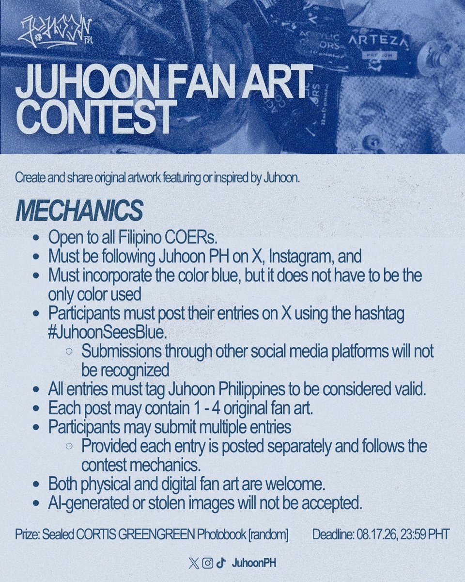 JuhoonPH's tweet photo. Calling all Filipino COERs! It’s time to showcase your creativity and celebrate Juhoon through two exciting contests:

📸 Ocean View Photography Contest
Capture the ocean’s beauty and share the view worth protecting.

🎨 Juhoon Fan Art Contest
Create original artwork featuring or inspired by Juhoon. Don’t forget to incorporate the color blue into your piece!

🏆 Prize: One lucky winner from each contest will receive one random sealed CORTIS GREENGREEN Photobook!

🗓 Deadline: August 17, 2026 | 11:59 PM PHT

Please make sure to read the mechanics carefully before submitting your entries. We can’t wait to see your incredible talents. Good luck to everyone! 💙

#FirstTide #JuhoonSeesBlue 
#JUHOON #주훈
#CORTIS #코르티스