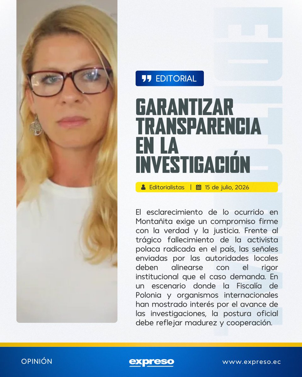 Expresoec's tweet photo. #OPNIÓN | Garantizar una investigación imparcial, transparente y técnica es el único camino para hacer justicia y sostener la credibilidad del Estado ante la comunidad internacional.

Léelo completo 👉 https://t.co/rsslT7qfFG https://t.co/LNTVrrl6wD