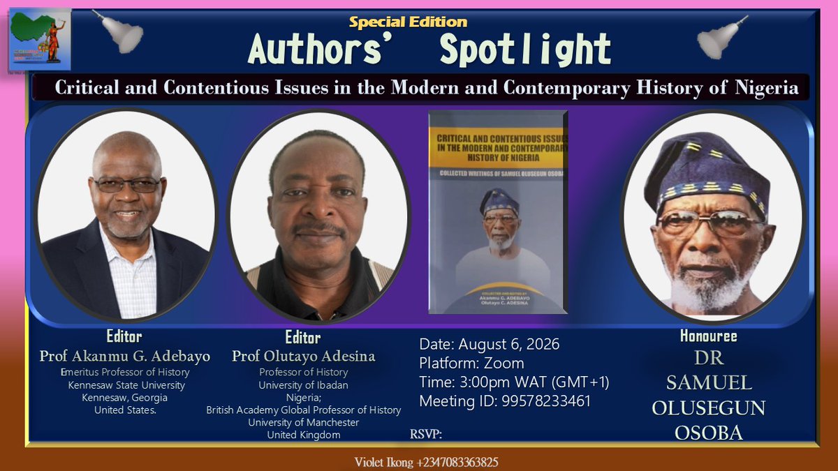 WATJCentre's tweet photo. Kindly join our Authors' Spotlight event in honour of Dr S. Osoba,  focused on: Critical and Contentious Issues in the Modern and Contemporary History of Nigeria on August 6, 2020 by 3PM WAT (GMT +1)
Platform: Zoom
Kindly register through this link: https://t.co/iLYaOWSevj
Thanks https://t.co/G6lboOyRH2