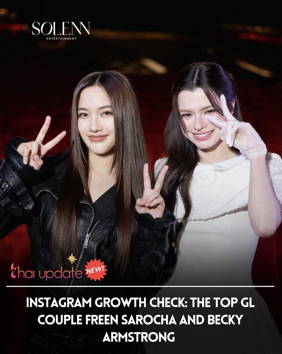 thaiupdate2021's tweet photo. Instagram Growth Check: The Top GL couple Freen Sarocha and Becky Armstrong 

Read More 👉🏻 https://t.co/9BeCe6ar52

#freenbecky #srchafreen #beckysangels 
#thaiupdate2019 https://t.co/M7jvKl3fuB
