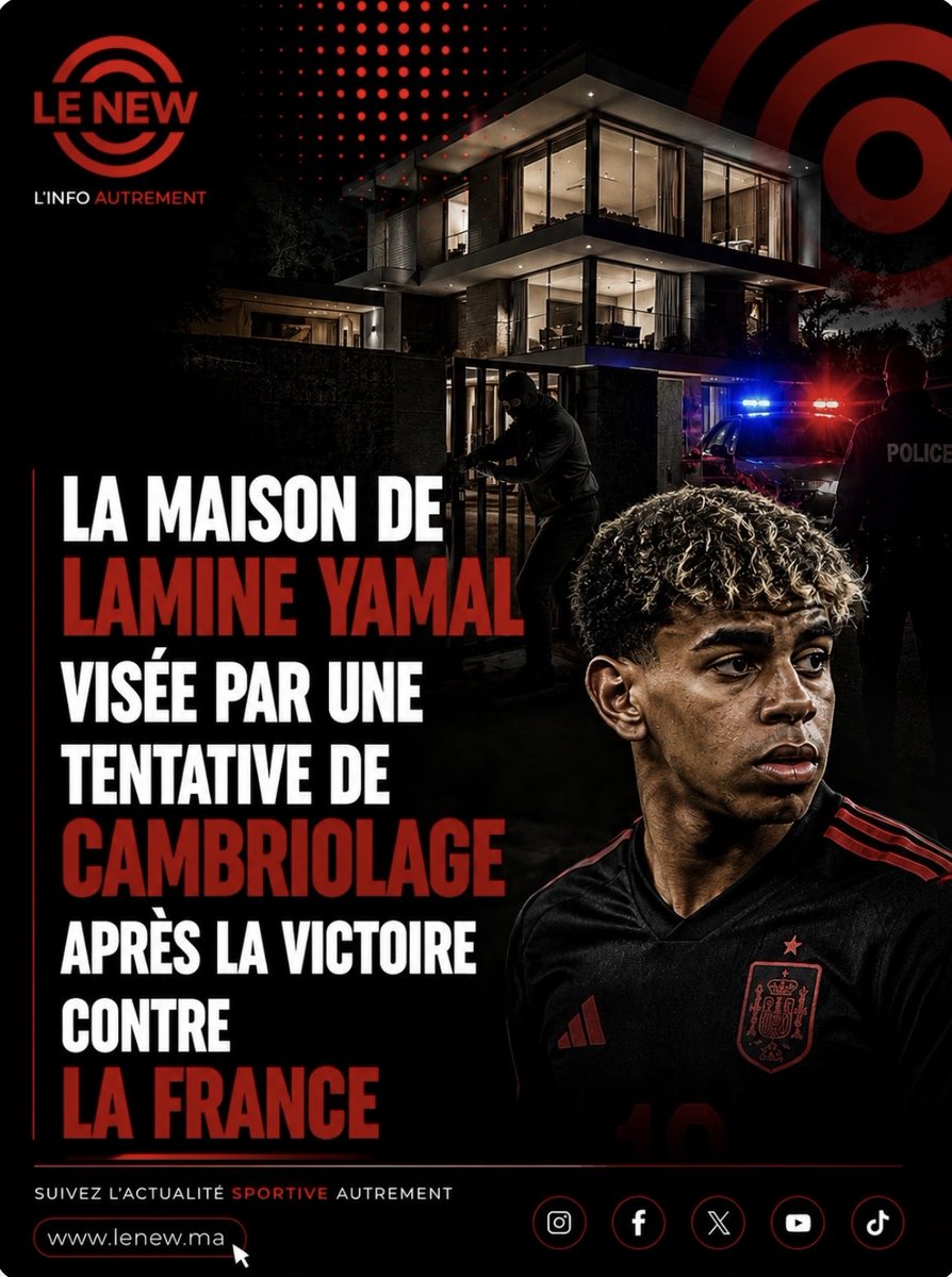 Lenew_ma's tweet photo. Quelques heures après avoir éliminé la France, Lamine Yamal a vu sa maison visée par une tentative de cambriolage...
#LamineYamal #Espagne #Mondial2026 #Football #LeNew #BreakingNews
https://t.co/rStv3jkznV https://t.co/Wp1IWIi219