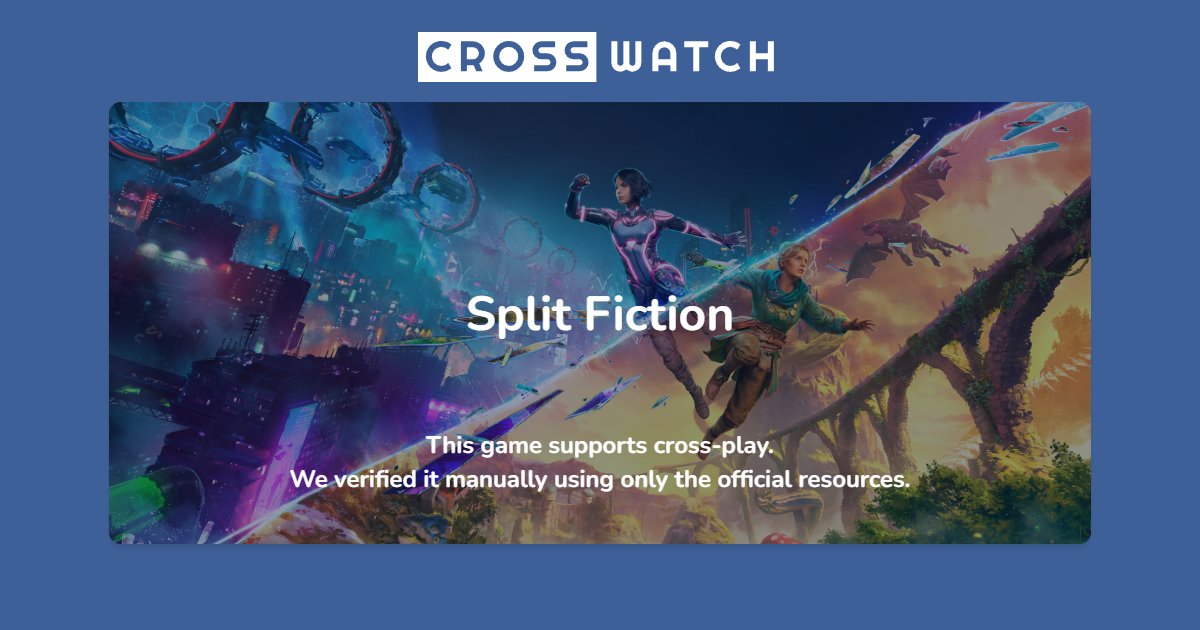 CrosswatchInfo's tweet photo. Split Fiction is one of the best co-op games, released in 2025, with full cross-play support.

The game supports full cross-play between all available platforms.

https://t.co/UUkvp3woYZ https://t.co/CELLXzQFia