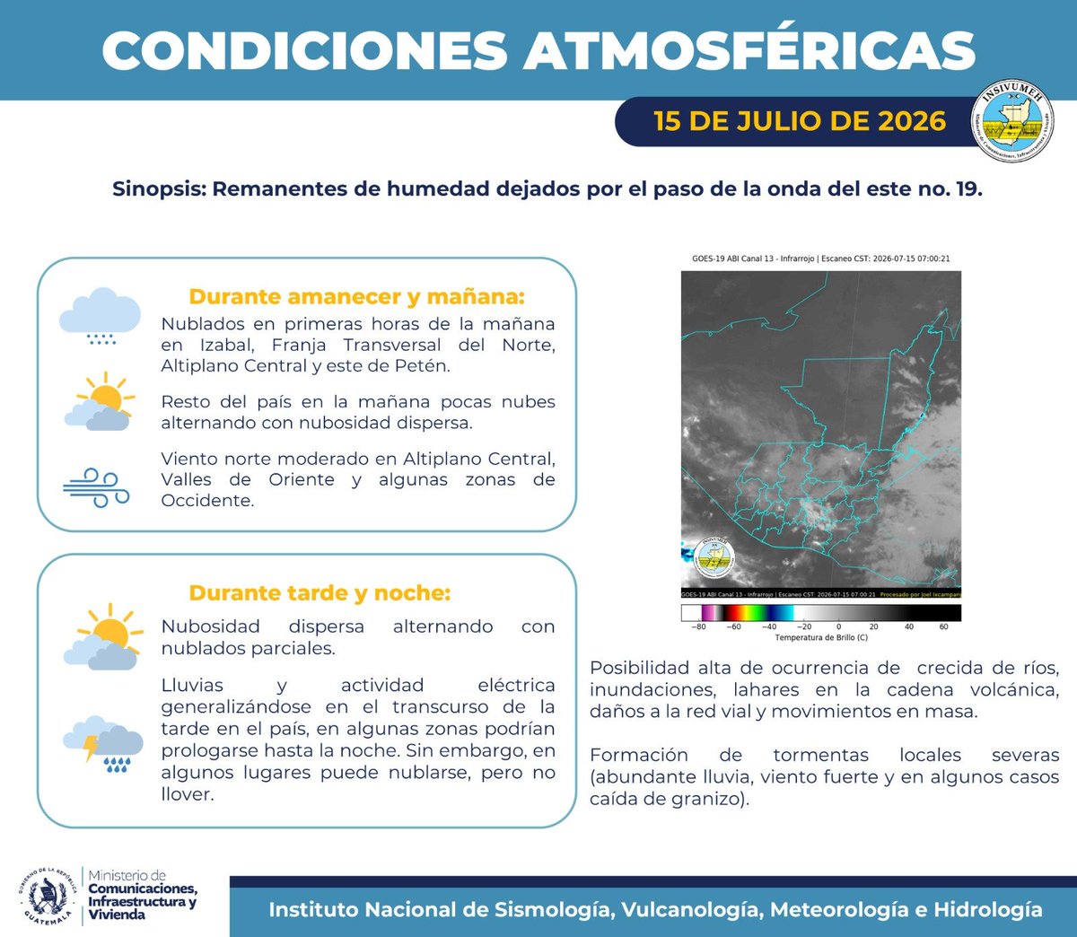 insivumehgt's tweet photo. CONDICIONES ATMOSFÉRICAS PARA EL DÍA 15 DE JULIO DE 2026
#SomosINSIVUMEH #PasiónPorLaCiencia #AlPuebloDignoSeLeResponde #CIV #ClimaGT https://t.co/CCvq7hi4uc