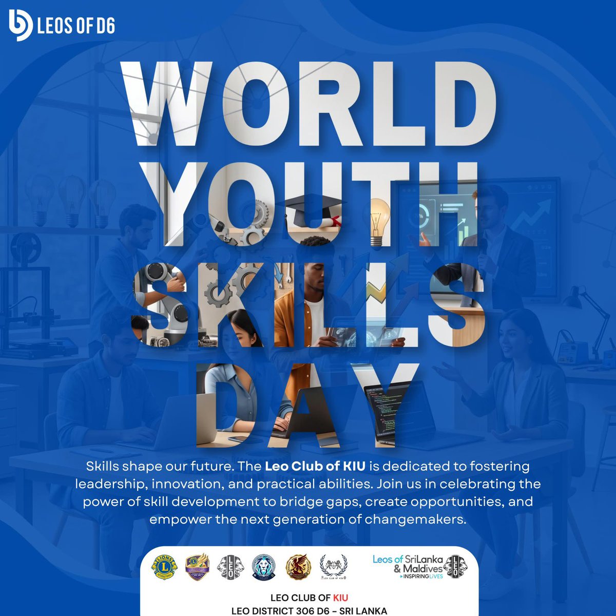 LeosKiu's tweet photo. Happy World Youth Skills Day! 💙 
Skills build innovation, leadership &amp; change. Proud of youth growing &amp; making impact. 
#LeoClubofKIU #WherePassionMeetsPurpose https://t.co/dZacjM6mYV
