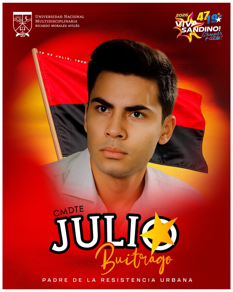 UNMRMA's tweet photo. 🔴⚫️ Hoy, 15 de julio, el Pueblo y Nicaragua entera rinden homenaje al Comandante Julio Buitrago Urroz, Padre de la Resistencia Urbana y Héroe Nacional. 
#4719VivaSandino #FamiliaMultidisciplinaria #2026AvanzandoEnRevolución https://t.co/9hMp9zipmT