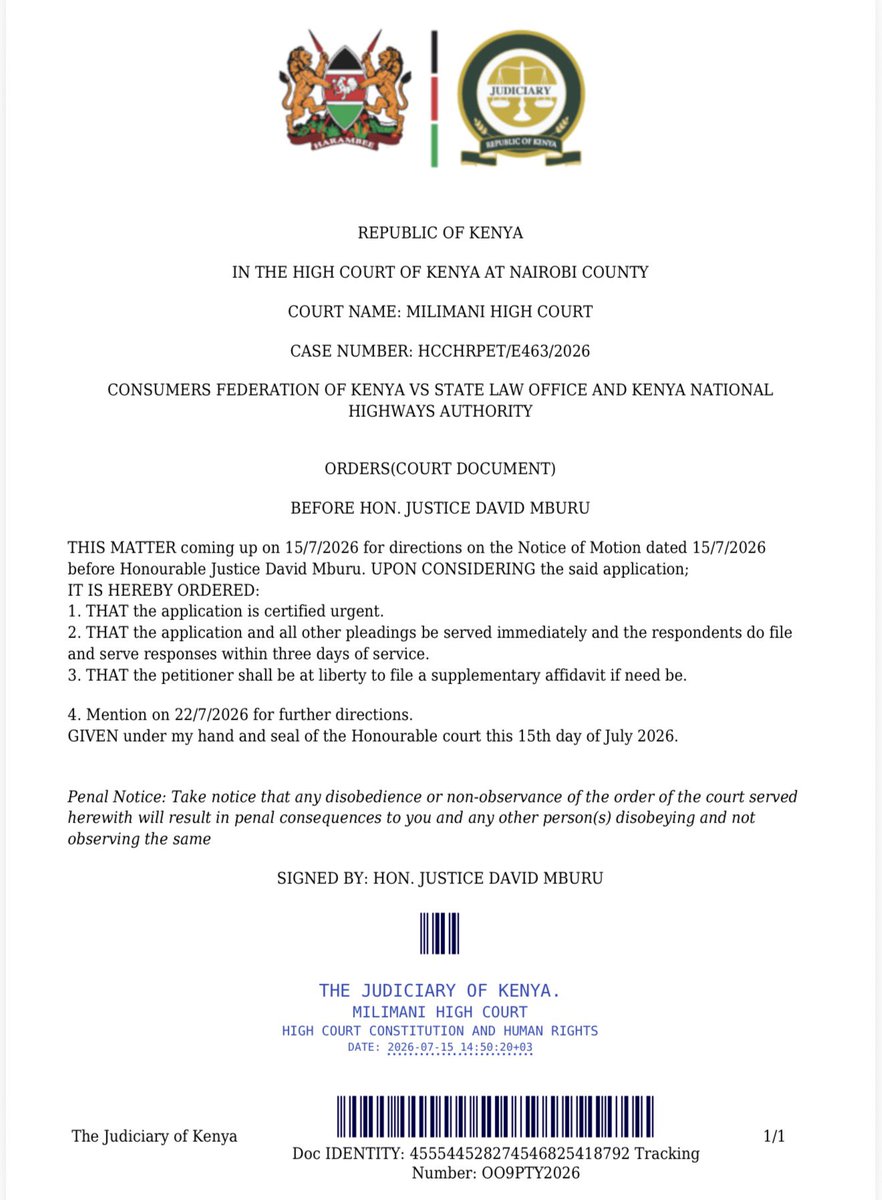smutoro's tweet photo. The High Court in Nairobi (Hon. Justice David Mburu) has certified as URGENT our petition HCCHRPET/E463/2026 — #COFEK vs State Law Office & #KeNHA on the Sh8 per Km charge and lack of alternative no-pay road for Rironi - Mau Summit Road
Respondents to file and serve responses within 3 days
Mention 22/7/2026