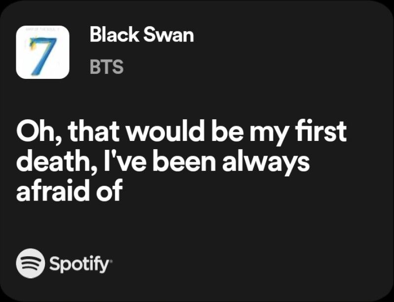 kthnoir7's tweet photo. Day 3 #LyricsofBTS
In Black Swan, BTS confront one of the greatest fears an artist can face: the "first death"—not physical death, but the moment music no longer moves you. The song is consumed by the anxiety of losing the very thing that gives life meaning. If passion disappears, what remains of the person who once lived through art?
Years later, NORMAL quietly returns to that same conversation, but with a different perspective. Instead of asking what happens if they lose their passion, BTS ask what it even means to be normal after living an extraordinary life. The question is no longer about art—it's about identity beyond it.
The evolution is subtle but profound. Black Swan fears losing the artist within, while NORMAL searches for the person beneath the artist. One is terrified of the end of creativity; the other wonders what life looks like once you've spent years being defined by it.
BTS don't answer the questions they once asked. They revisit them with more experience, allowing the meaning to evolve alongside them. And perhaps that's one of the most remarkable things about their songwriting—not that they always find the answers, but that they keep asking better questions.