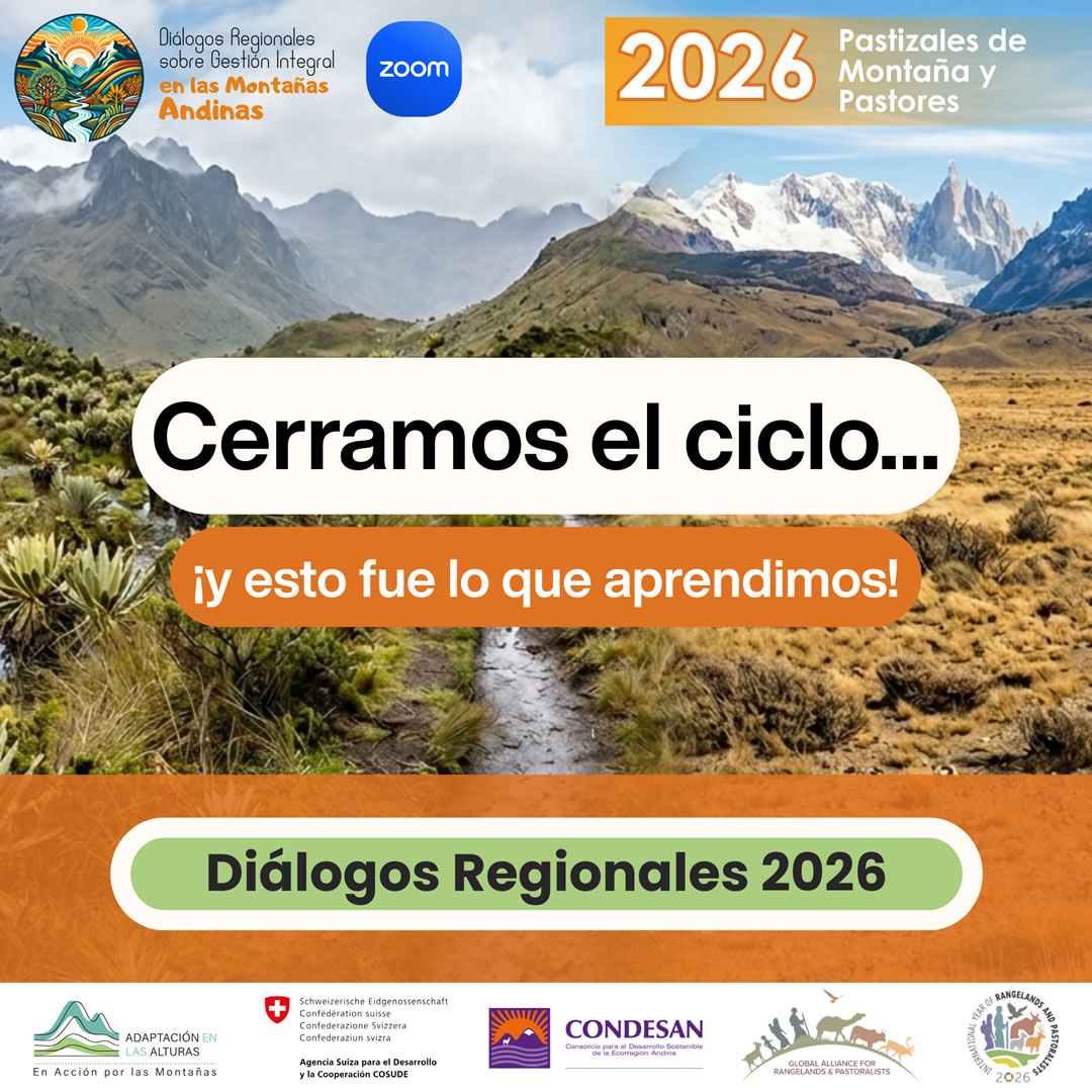 _CONDESAN's tweet photo. 🌾 Cerramos los Diálogos Regionales 2026. 3 encuentros, 11 países, +200 personas conversando sobre pastizales de montaña.

@at_altitude @SwissDevCoop @ibn_conicet @coop_adianes_phinaya @UBAonline @CONICETDialoga @desco_org @umag_cl @icimod @FAO_Ecuador @udeconcepcion @ird_fr https://t.co/aHQddxTeb3