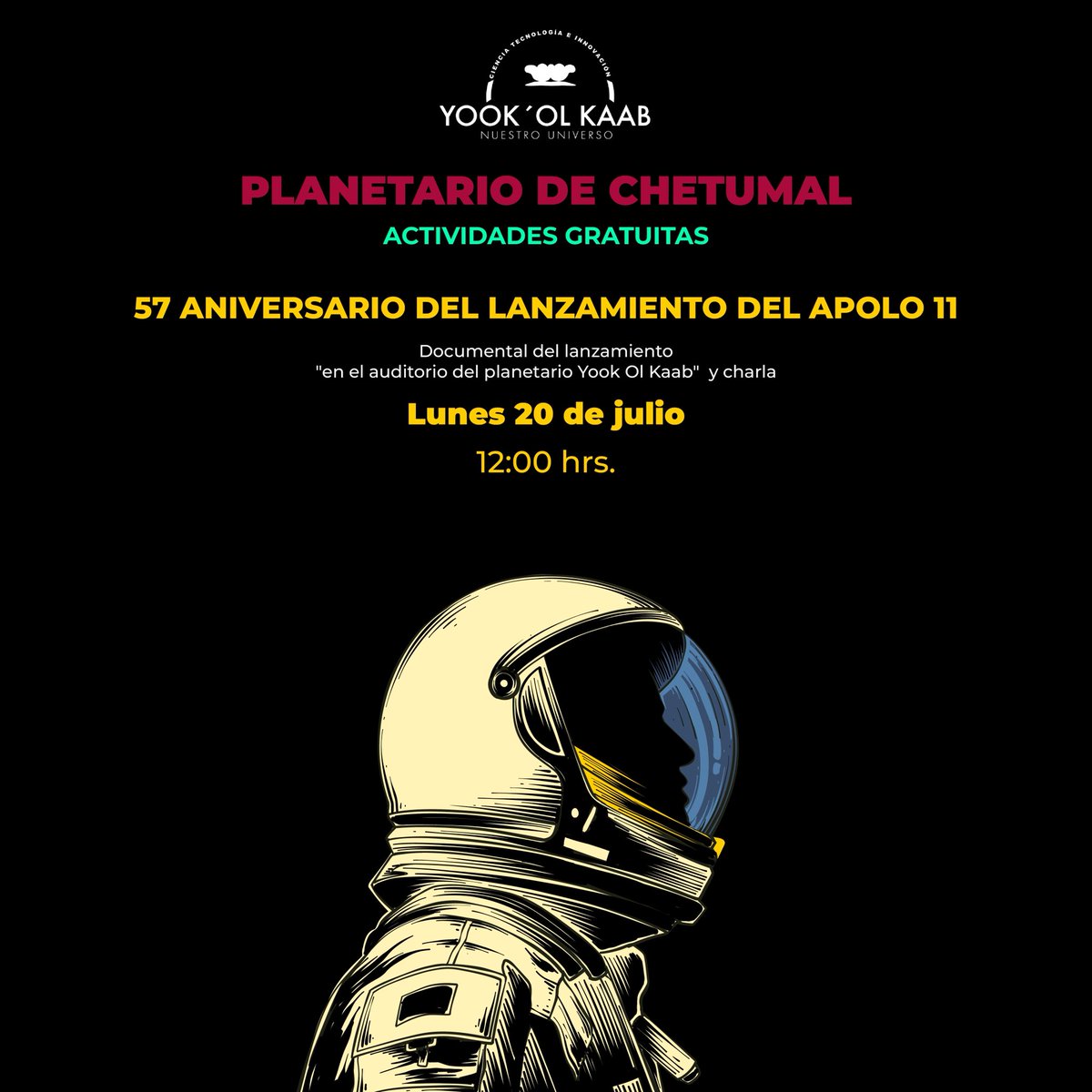 PlanetarioChet's tweet photo. 🚀🌕 Revive una de las misiones más históricas de la humanidad.

El Planetario de Chetumal Yook’ol Kaab te invita a conmemorar el 57 aniversario del lanzamiento del Apolo 11 con una experiencia especial totalmente gratuita.

#UnidosParaTransformar
#CienciaParaTransformar https://t.co/7uqRiFf86w