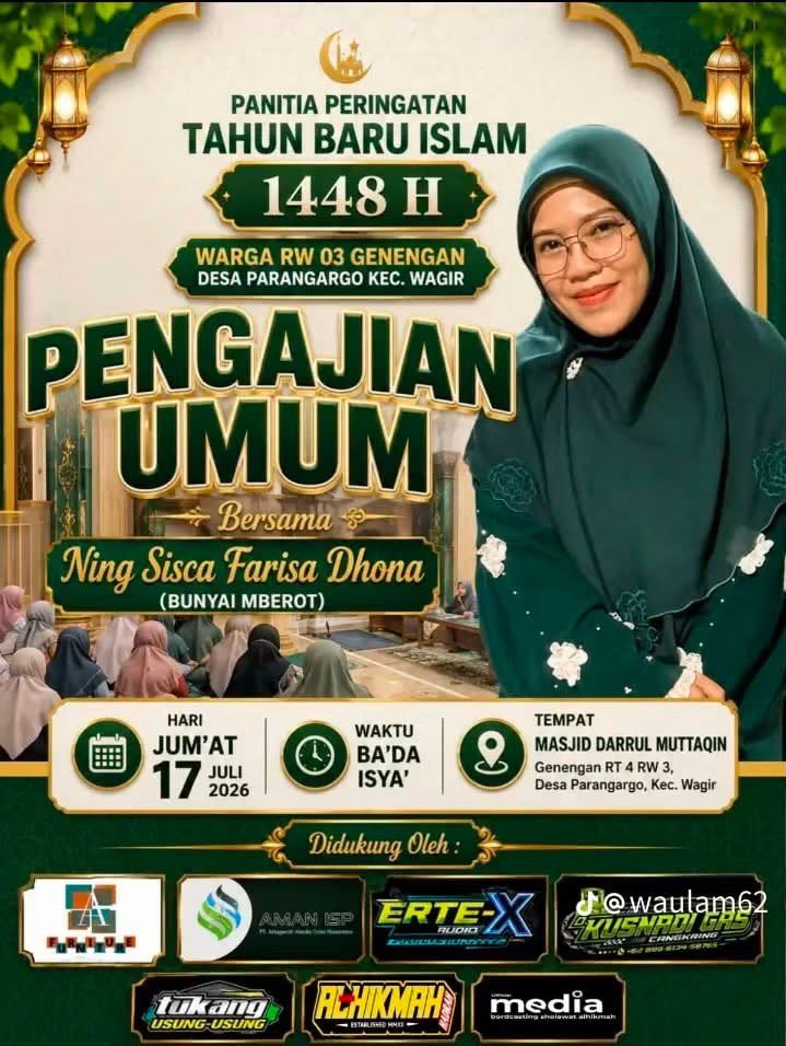 nada_sisca's tweet photo. #pengajian Bareng Ning #siscafarisadhona #siscanada #esefde   
🎙️=>  Wagir - PENGAJIAN UMUM PERINGATAN TAHUN BARU ISLAM 1448 H
🗓️ =>  jumat,17-juli-2026 jam 19:30
📍=>  MASJID DARRUL MUTTAQIN
Genengan RT 4 RW 3,
Desa Parangargo, Kec. Wagir, kab malang https://t.co/l3oh3ib3n4