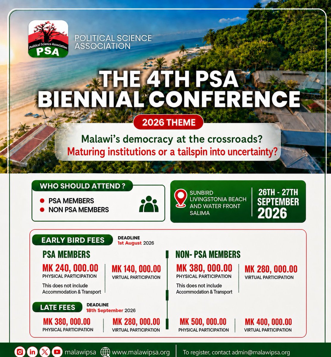 psa_mw's tweet photo. 📢 The 4th PSA Biennial Conference is coming!
🗓️ 26–27 Sept 2026 
📍 Sunbird Livingstonia Beach &amp; Waterfront, 
🎯 Theme: "Malawi's democracy at the crossroads? Maturing institutions or a tailspin into uncertainty?
Register: admin@malawipsa.org
#PSABiennial2026 #MalawiPolitics https://t.co/J3g521NUED
