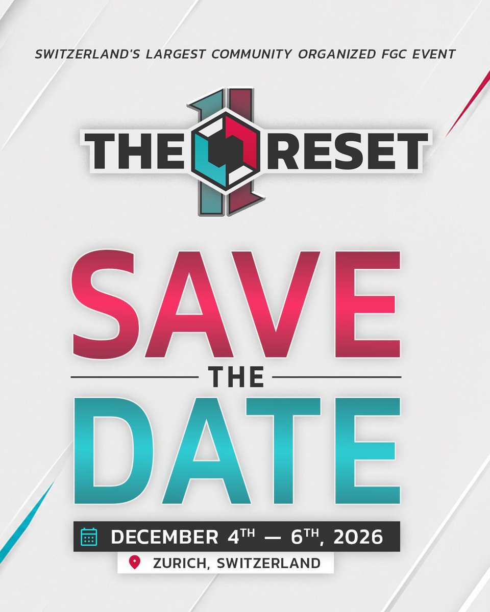 HardreadCH's tweet photo. It's time.

THE RESET 11

Save the date.

📅 December 4th to 6th, 2026
📍 Zurich, Switzerland

Switzerland's largest community-organized FGC event returns for another year.

Get ready for an unforgettable weekend with the community.

More details coming soon.

#HardRead #TheReset11 #FGC