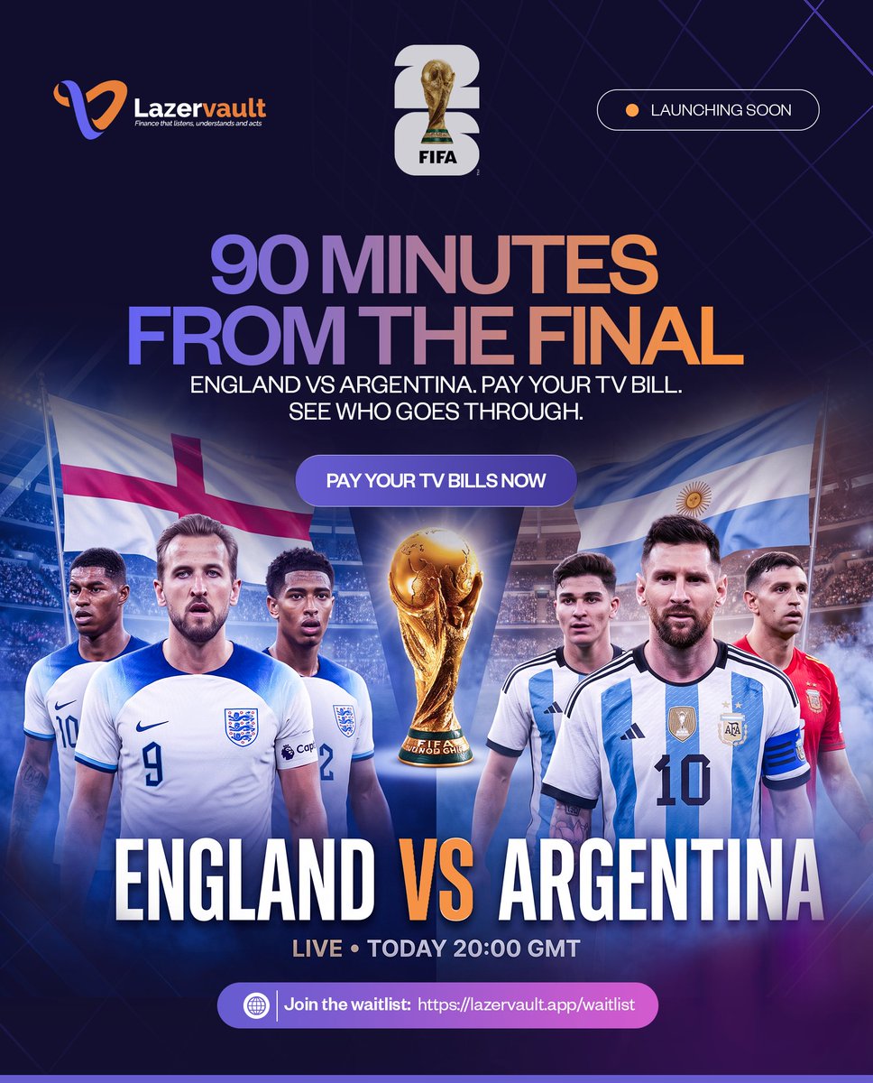 Lazervault_app's tweet photo. One Match. One Dream. One Survivor.🏆 

England 🏴󠁧󠁢󠁥󠁮󠁧󠁿 vs Argentina 🇦🇷

Ninety minutes of history.
Will England finally silence the doubters?
Or will Argentina remind the world why they thrive under pressure?

Don't blink. Don't wait for the highlights.

Pay your TV bills with Lazervault and witness every heartbeat, every kick and every moment LIVE.

📅 15 July 2026
🕙 8:00 PM WAT

Join the waitlist: https://t.co/qAqTEWwoQt

#Lazervault #WorldCup2026 #England #Argentina #Football #AIFinance