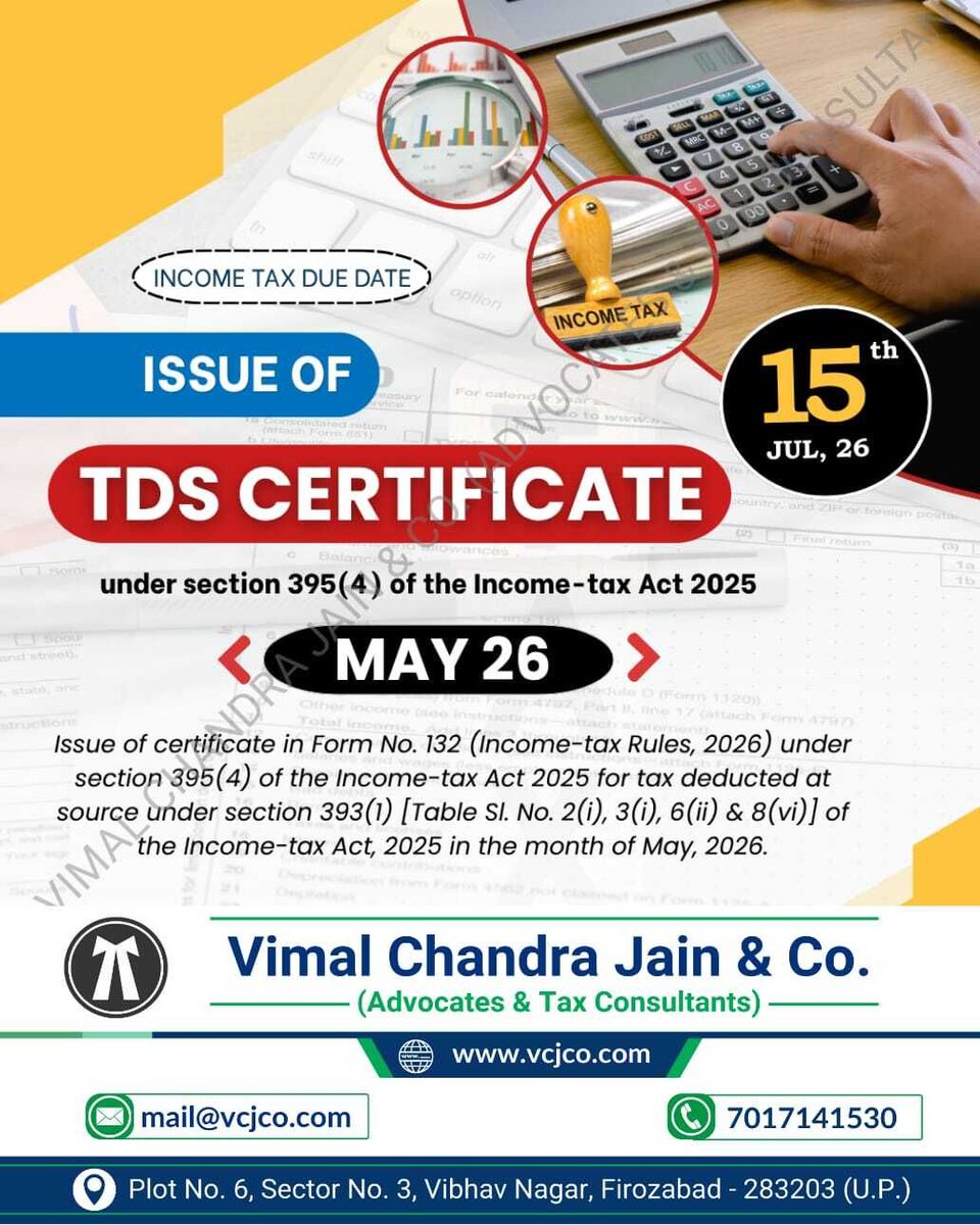 vcj_co's tweet photo. Income Tax Due Date Today - Issue of TDS Certificate under section 395(4) of the Income Tax Act 2025 for the month of May 2026.

#IncomeTax #VCJCO #GSTR #TDS #Certificate #mathura #vrindavan #jalesar #kotla #dholpur #bharatpur #fariha #jasrana #sirsaganj #etah #auraiya #etawah #kanpur #tundla #firozabad #agra #shikohabad #aligarh #sadabad #hathras #lucknow #barsana #incometaxreturn #refund #gstregistration #tax #taxation #gstin #legal
