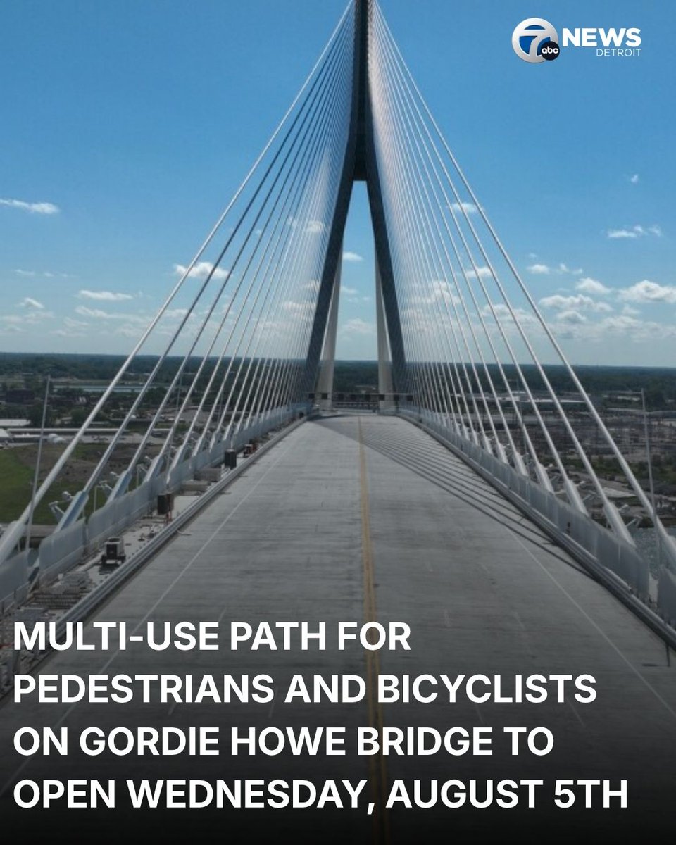 wxyzdetroit's tweet photo. Just in: The Windsor-Detroit Bridge Authority confirmed the Gordie Howe International Bridge will open to traffic on July 27, and the multi-use path for pedestrians and bicyclists will open on Aug. 5. https://t.co/2lehVU1ynO https://t.co/fzOKlmIlN8