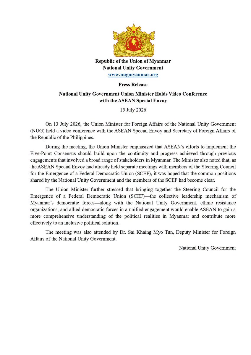 NUGMyanmar's tweet photo. Press Release

National Unity Government Union Minister Holds Video Conference with the #ASEAN Special Envoy
(15 July 2026)