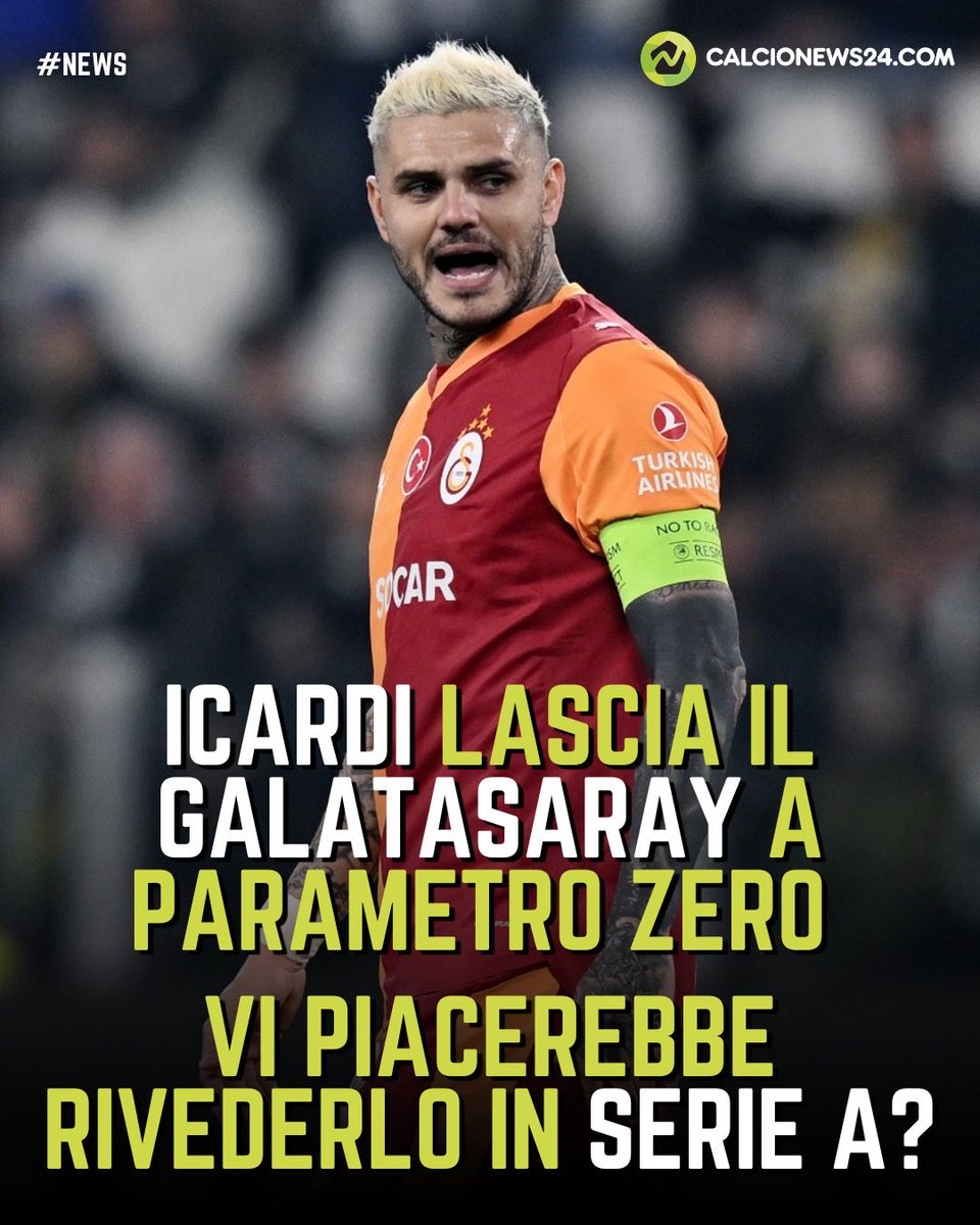 CalcioNews24's tweet photo. 🔥 #Icardi lascia il #Galatasaray a #parametrozero: una decisione che apre scenari interessanti per il futuro dell’attaccante.
🔄 Con il suo nome ora libero sul mercato, cresce la curiosità: quale sarà la prossima destinazione? E soprattutto… la #SerieA
#calcionews24 https://t.co/BDfHRuqbQI