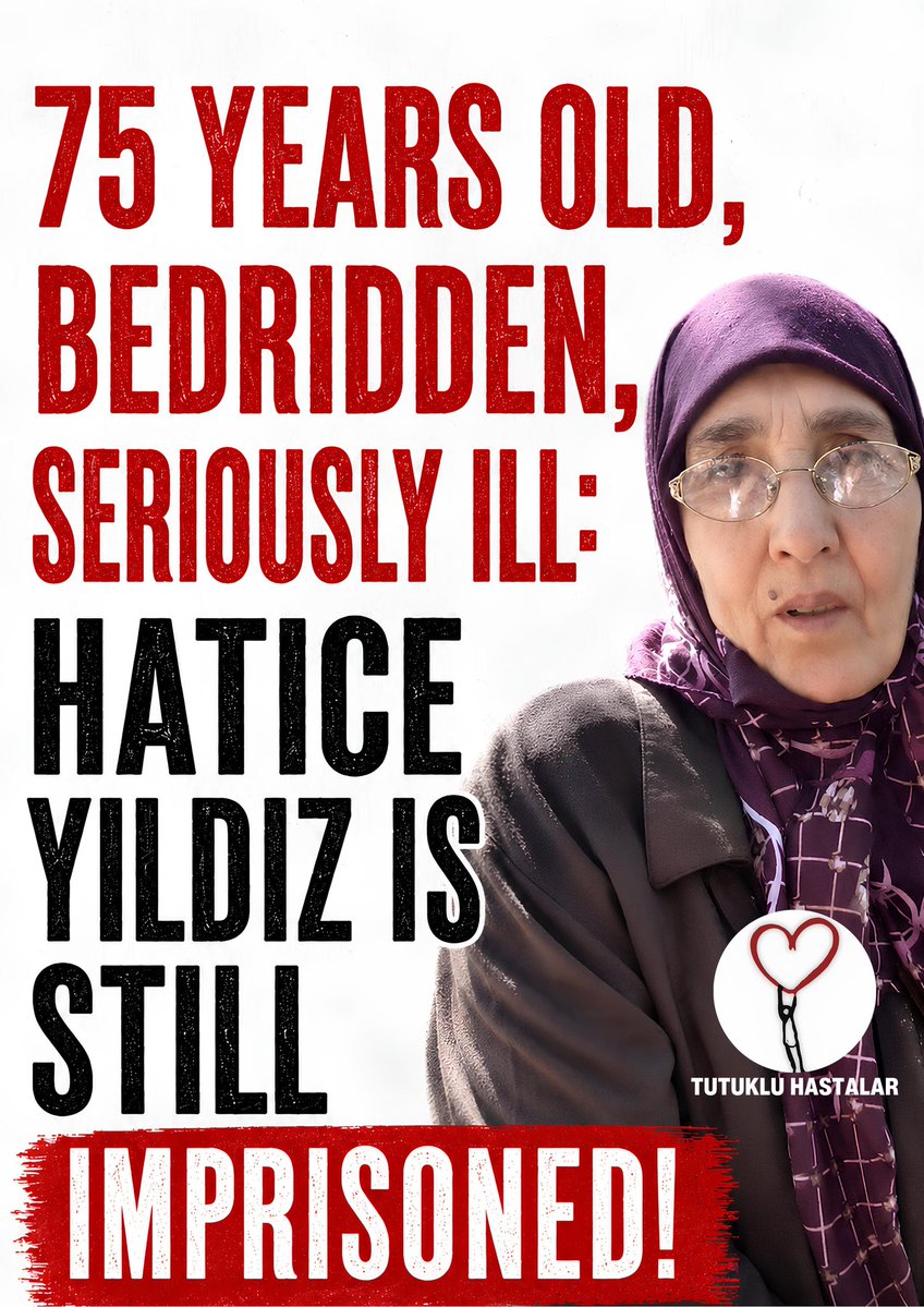 Hapisedilenlr's tweet photo. 75 yaşındaki yüksek tansiyon, kalp rahatsızlığı ve kemik erimesi hastalıkları olan yatalak Hatice Yıldız, 2 yıldır tutuklu! Kızı ve kızının 3 arkadaşına 2019 yılında, cebindeki kendi parasından "278"er TL gönderdiği için 4 yıl 2 ay hapis cezası verildi!

Eren Mert Mahi #AsırlıkGece
