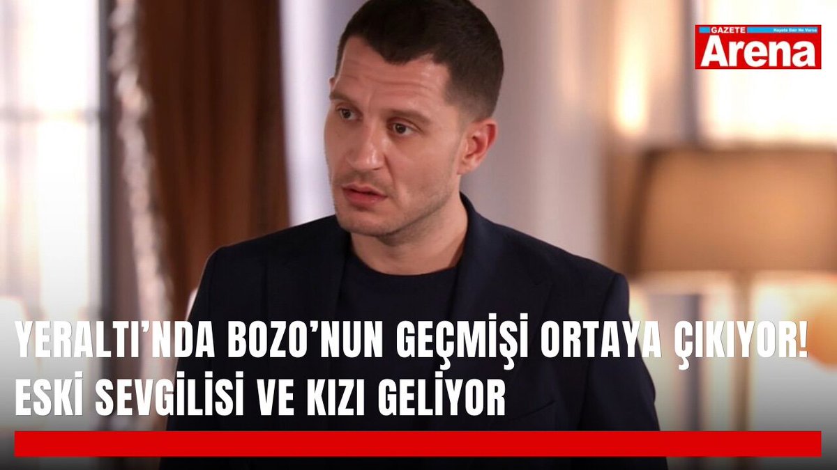gazetearena's tweet photo. Yeraltı’nda Bozo’nun geçmişi ortaya çıkıyor! Eski sevgilisi ve kızı geliyor https://t.co/Il4T55MOqv #Yeraltı #Bozo #AzraAksu https://t.co/cDlDexbzPu