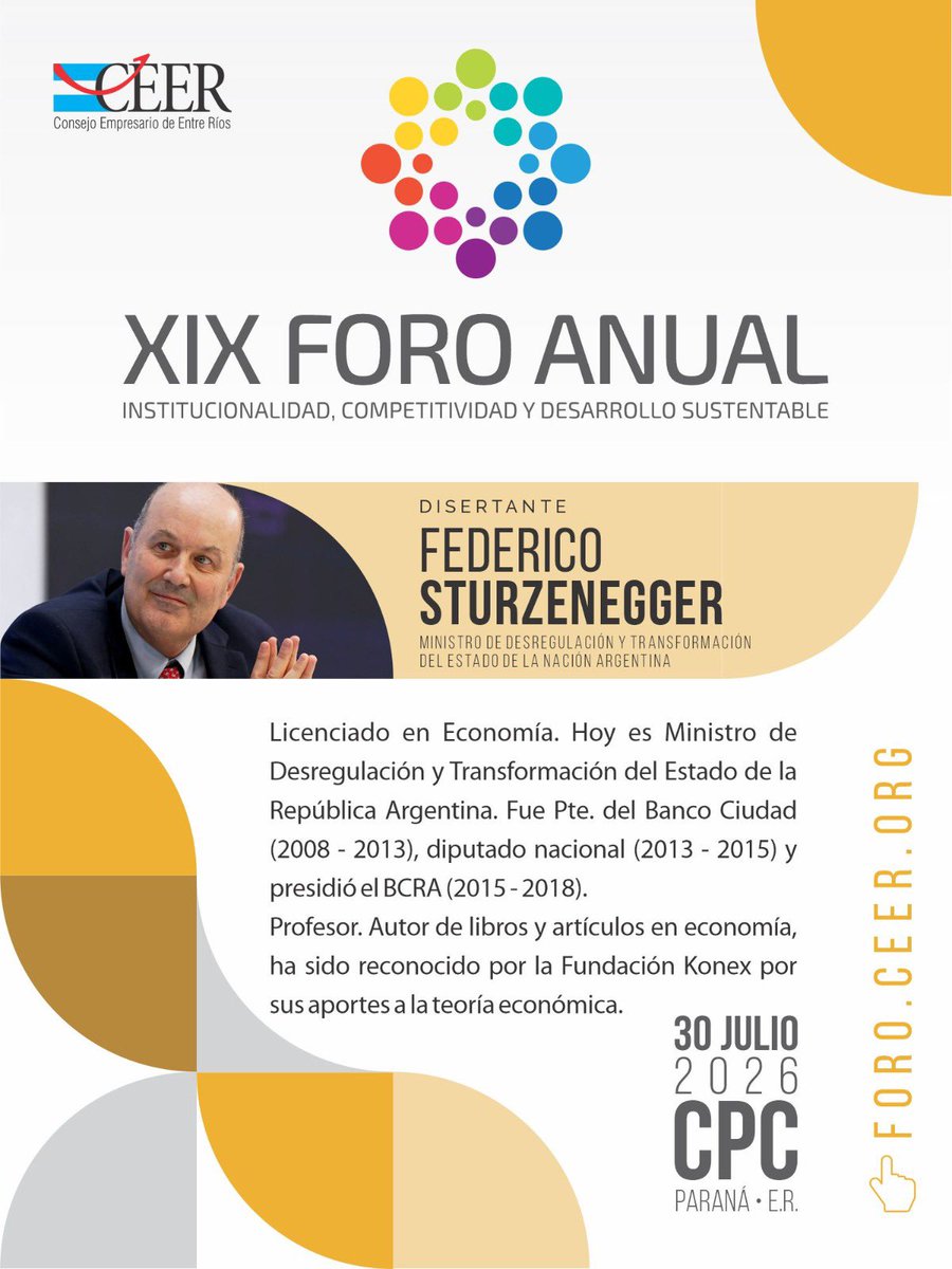 CEER_98's tweet photo. ➡️ El XIX Foro Anual "Institucionalidad, Competitividad y Desarrollo Sustentable" contará con la participación de Federico Sturzenegger, Ministro de Desregulación y Transformación del Estado

📅 30 de julio de 2026
📍 CPC Paraná
ℹ  https://t.co/pwf4runw4r https://t.co/Stz2E0haMr