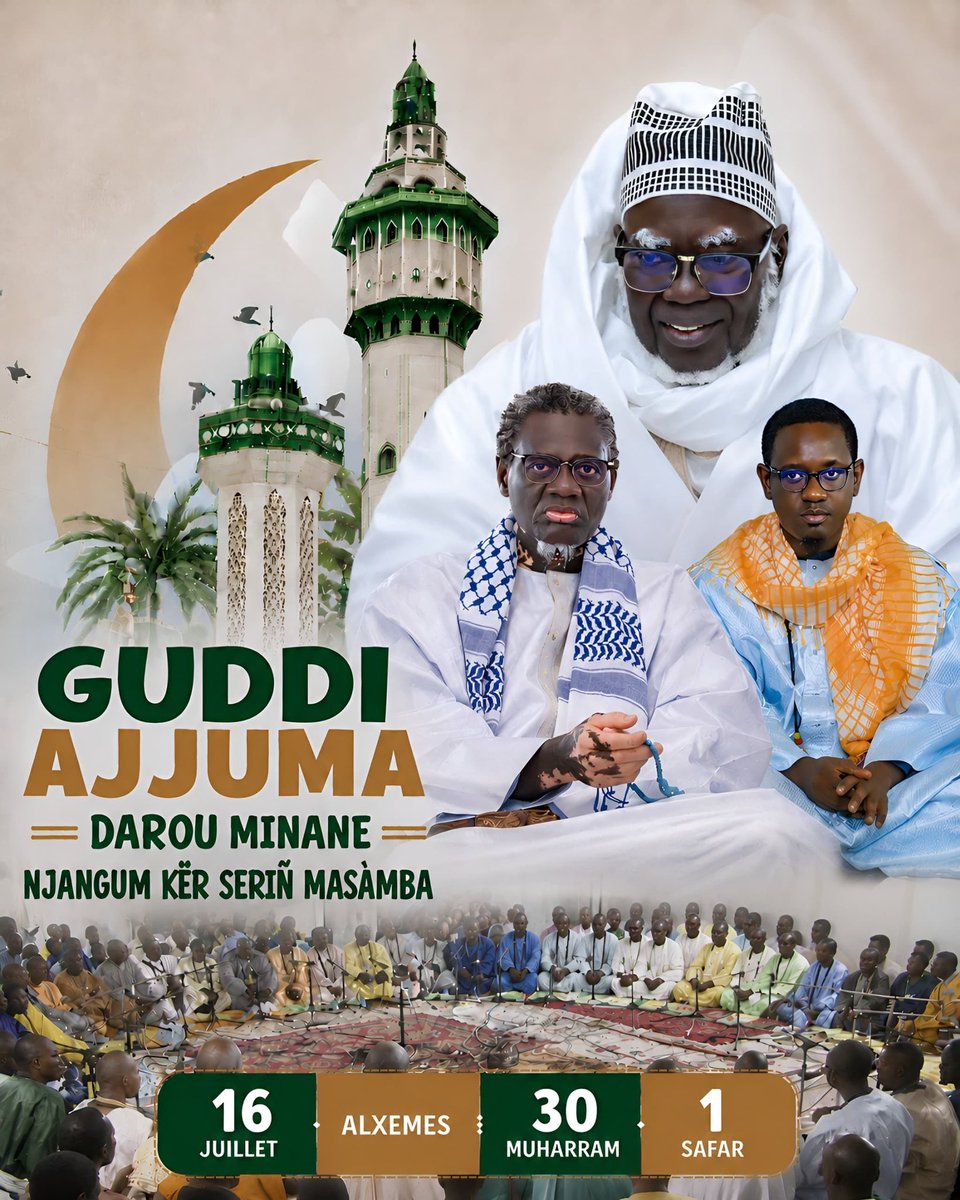 minanoutv's tweet photo. 🕌 GUDDI AJJUMA – DAROU MINANE 🕌
Cette nuit spirituelle sera marquée par des séances de Khassaïdes, des prières, des invocations, des enseignements religieux et des moments de partage autour des valeurs du Mouridisme. Une occasion exceptionnelle pour les fidèles https://t.co/efDVpGOcls