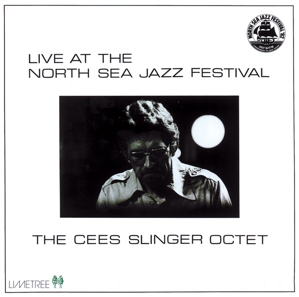 SolidJazzGiants's tweet photo. 本日7/16は1982年にシーズ・スリンガーがダスコ・ゴイコヴィッチらを含むオクテットでアルバム『ライヴ・アット・ノースシー・ジャズ・フェスティバル』(Limetree)をライヴ録音した日です!
#CeesSlinger #recordingday
https://t.co/Ed03bHZxBV https://t.co/5CZzfr8N3Y