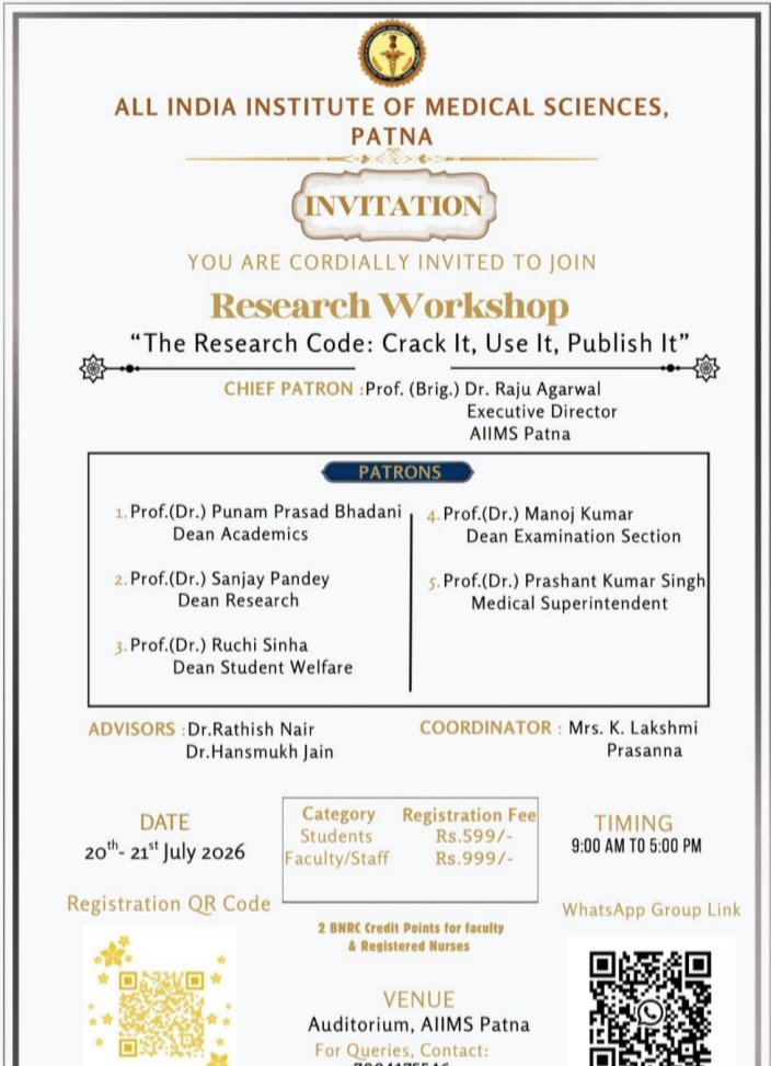 himanisays's tweet photo. 📢 Workshop Alert!

Join us for "The Research Code: Crack It, Use It, Publish It" — a 2-day Research Workshop on 20th &amp; 21st July at AIIMS Patna Auditorium.

Open to all students &amp; faculty. Registration closing soon — don't miss out!

#AIIMSPatna #ResearchWorkshop #Nursing https://t.co/4rVmgV7qzG
