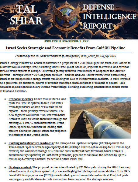 Tal_Shiar_DI's tweet photo. 🚨Defense Intelligence Report

Israel Seeks Strategic and Economic Benefits From Gulf Oil Pipeline
Part 1/2

Israel positions itself as an energy corridor for the Gulf States through new pipeline proposal

Energy Minister Eli Cohen proposes a ~700 km pipeline from Saudi Arabia to Eilat, 

Leverages the existing Trans-Israel (Eilat-Ashkelon) Pipeline for Gulf crude to Europe.

Aims to sidestep Iran’s Hormuz choke (~20% global oil) and Houthi Red Sea threats.

Saudi expanding Petroline to Yanbu creates a natural link.

Israel pitched it to the US—reviving post-war and Abraham Accords momentum.

Map of pipelines attached. Feasible corridor or pipe dream?

#Israel #SaudiArabia #EnergySecurity #Hormuz #Geopolitics