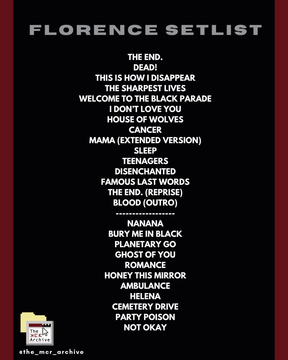 The_MCR_Archive's tweet photo. THE OFFICIAL SETLIST FOR #MCRFLORENCE! 

See you Saturday for #MCRMADRID! https://t.co/OUB7M7Jab7