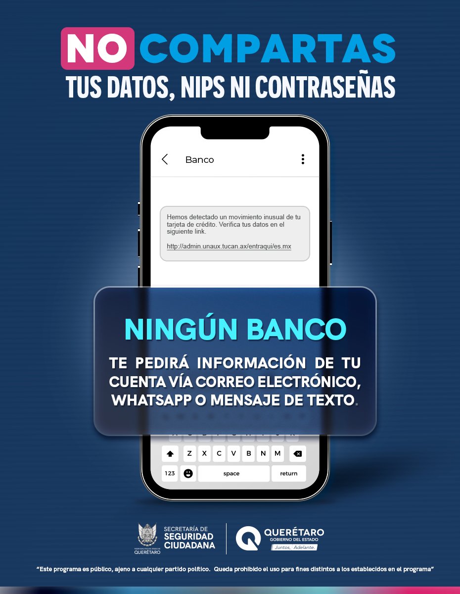 SSCQro's tweet photo. ¡Evita fraudes! No compartas información, contraseñas, nips o datos personales. Ante cualquier irregularidad, denuncia de inmediato al 089. https://t.co/NcjyVvSVrg
